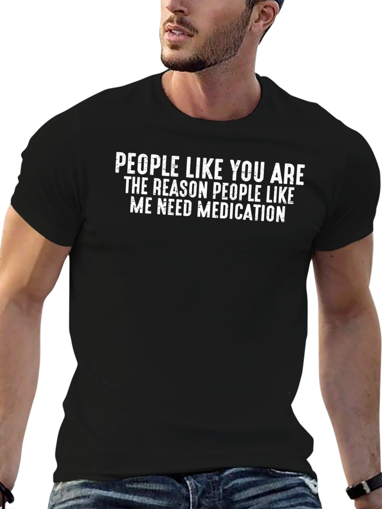 People Like You T-Shirt - Funny Sarcastic Tee