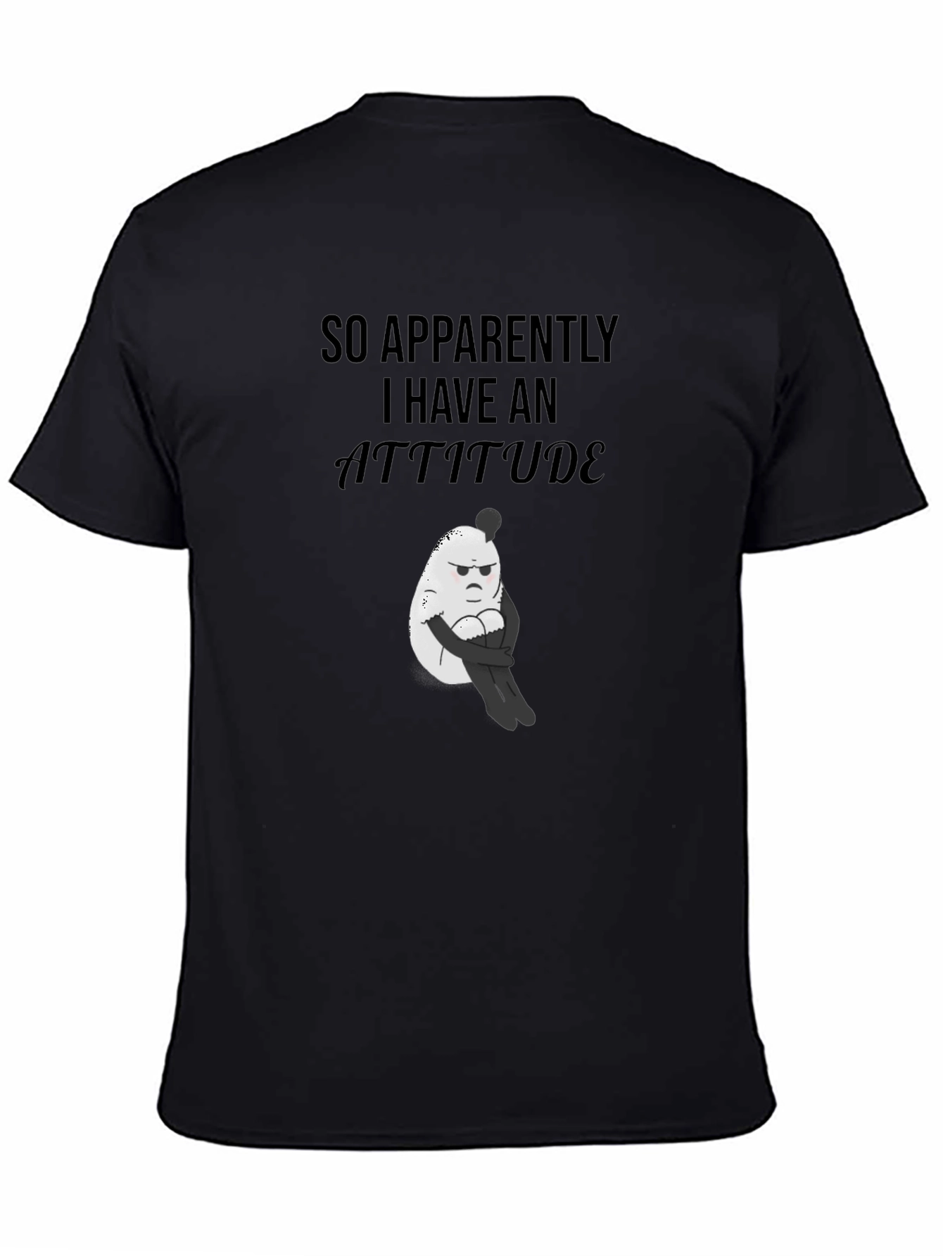 Attitude Graphic T-Shirt - Funny Egg Design