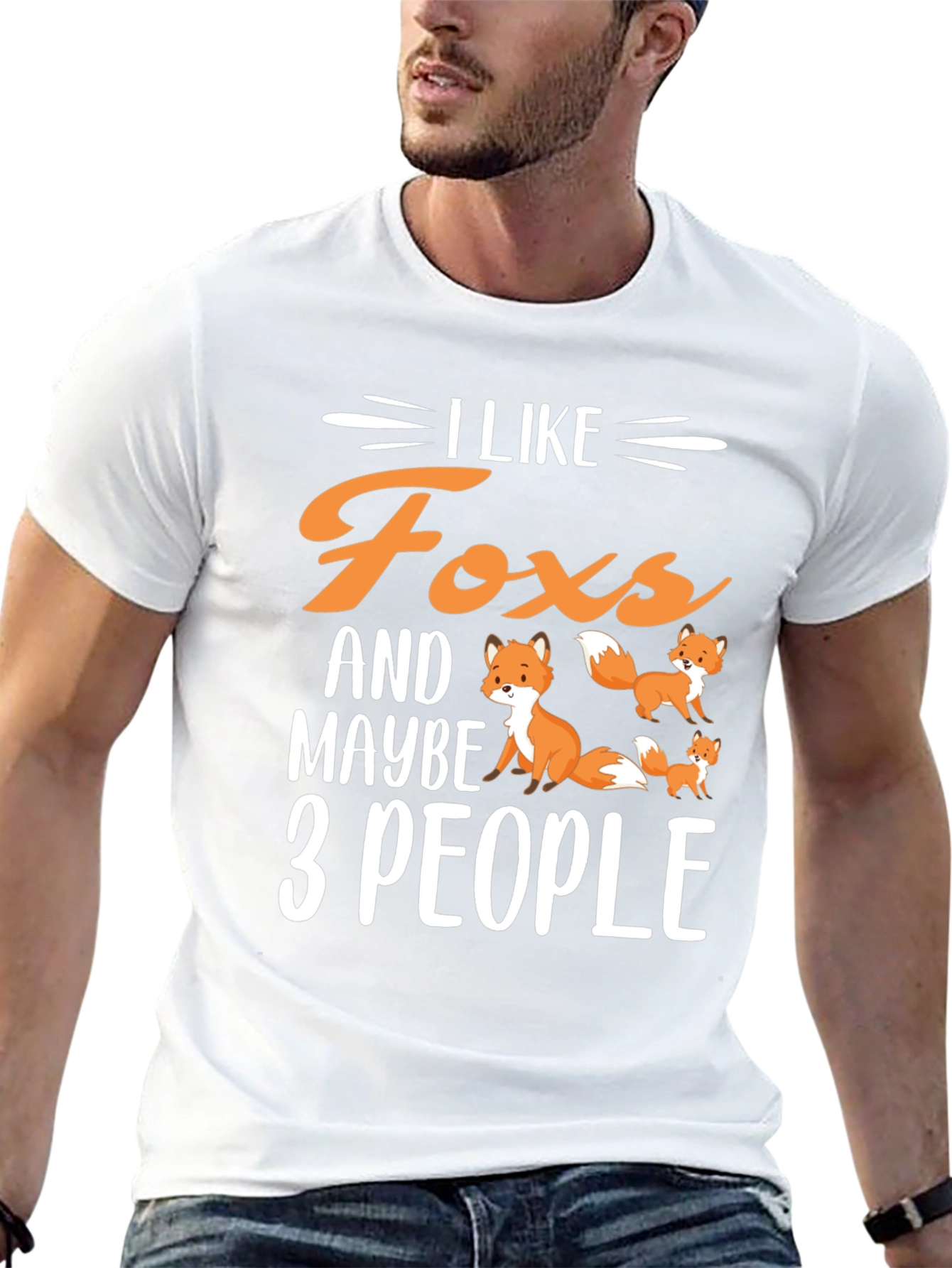 I Like Foxes & Maybe 3 People T-Shirt