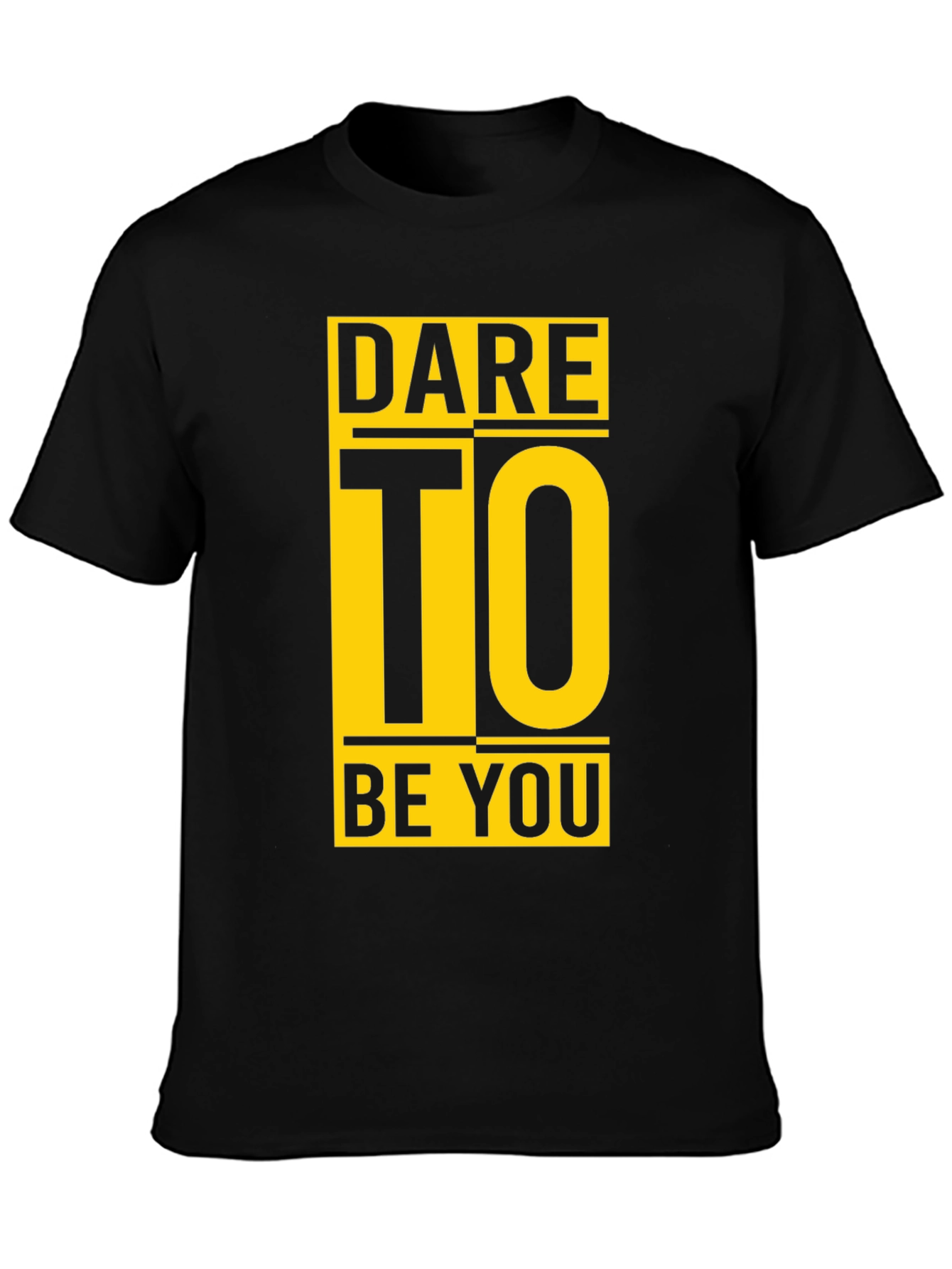 Dare To Be You Graphic Black T-Shirt