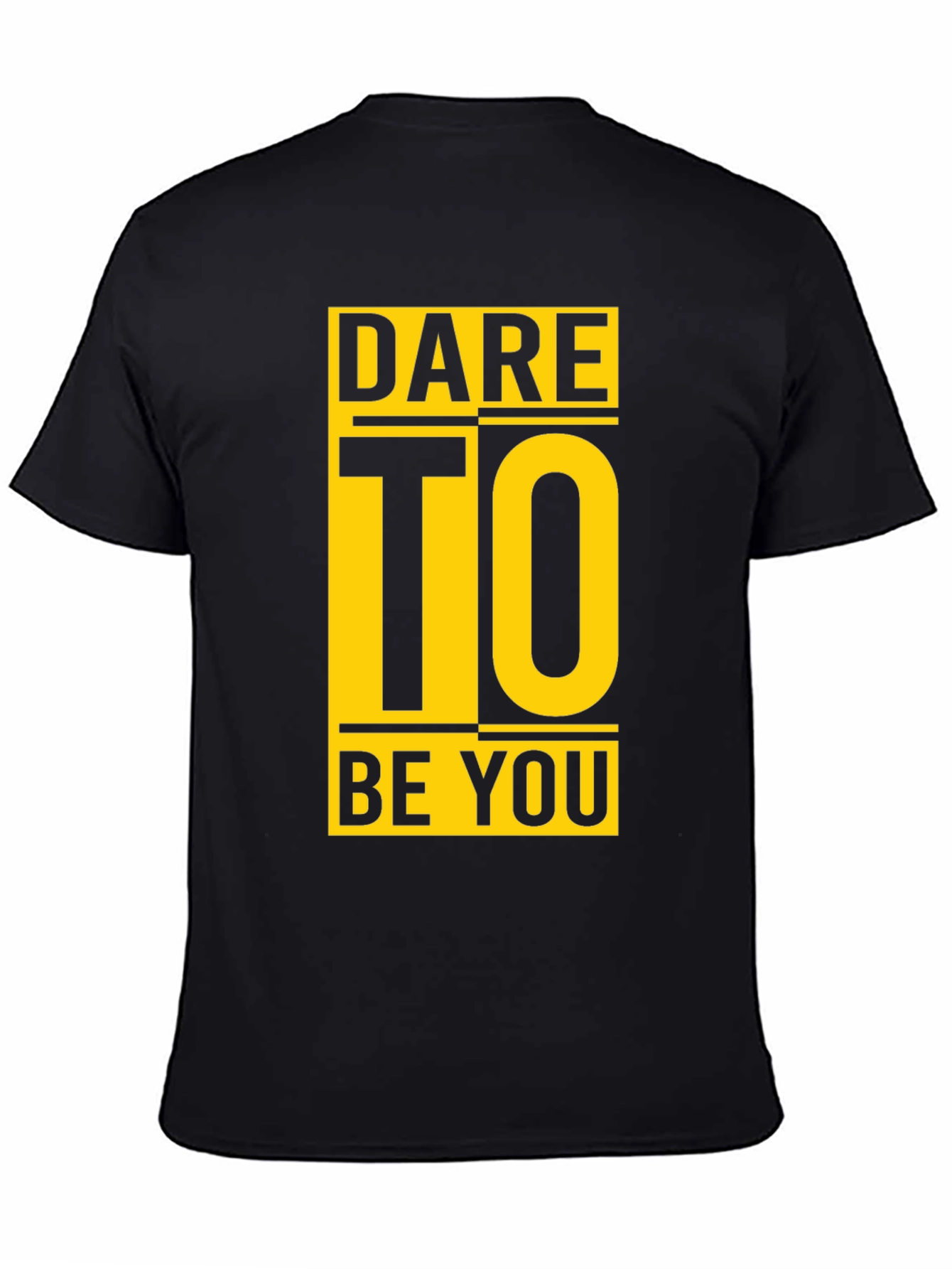 Dare To Be You Graphic Black T-Shirt