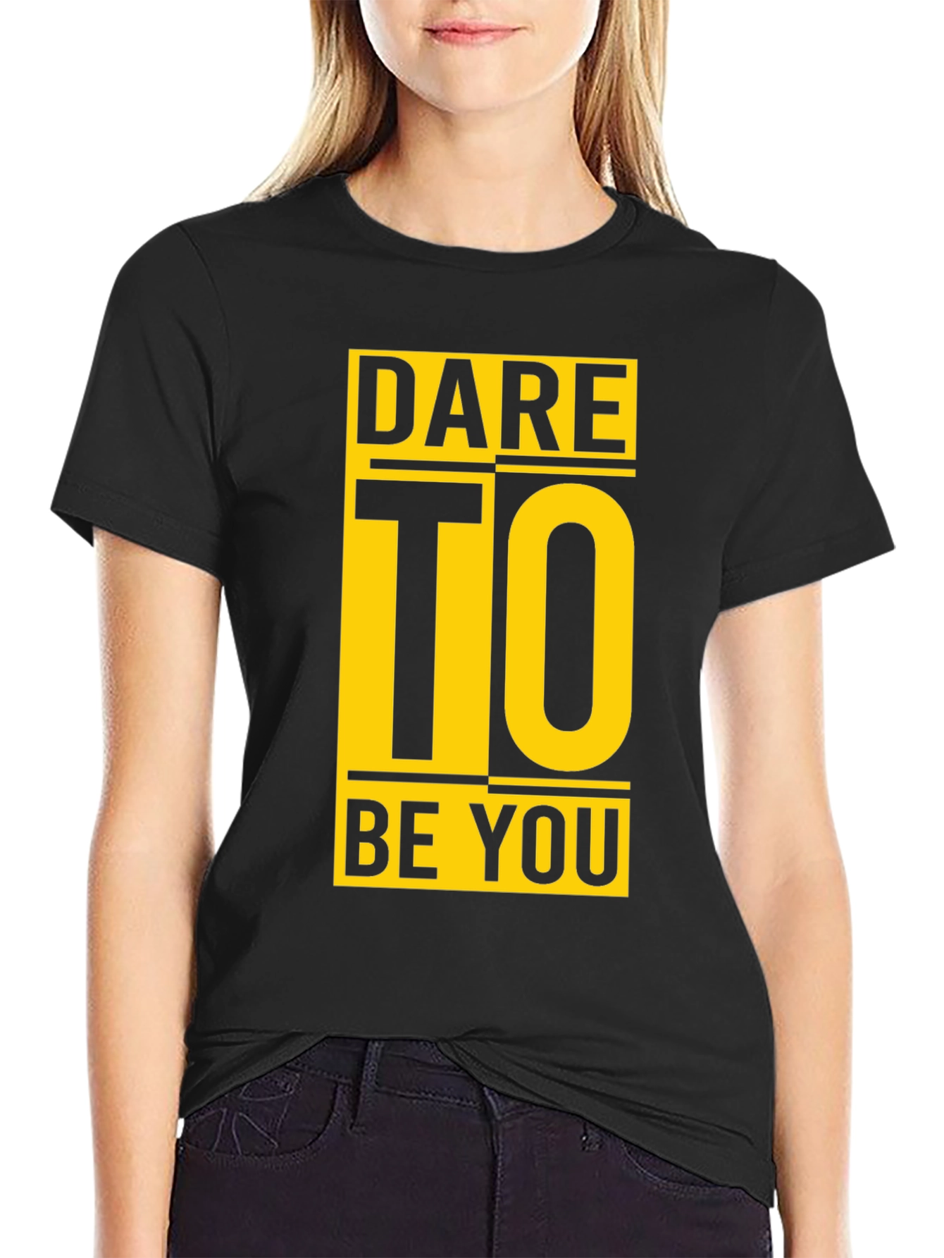 Dare To Be You Graphic Black T-Shirt