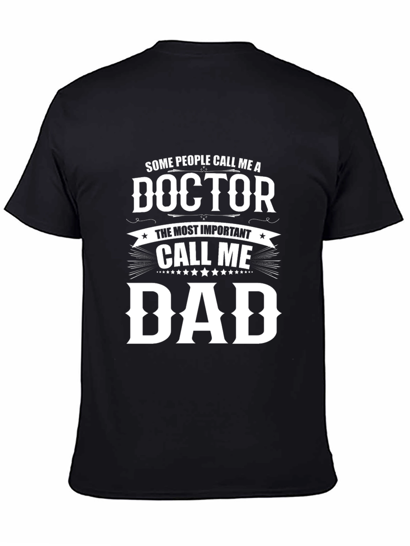 Doctor Dad T-Shirt - Perfect Gift
