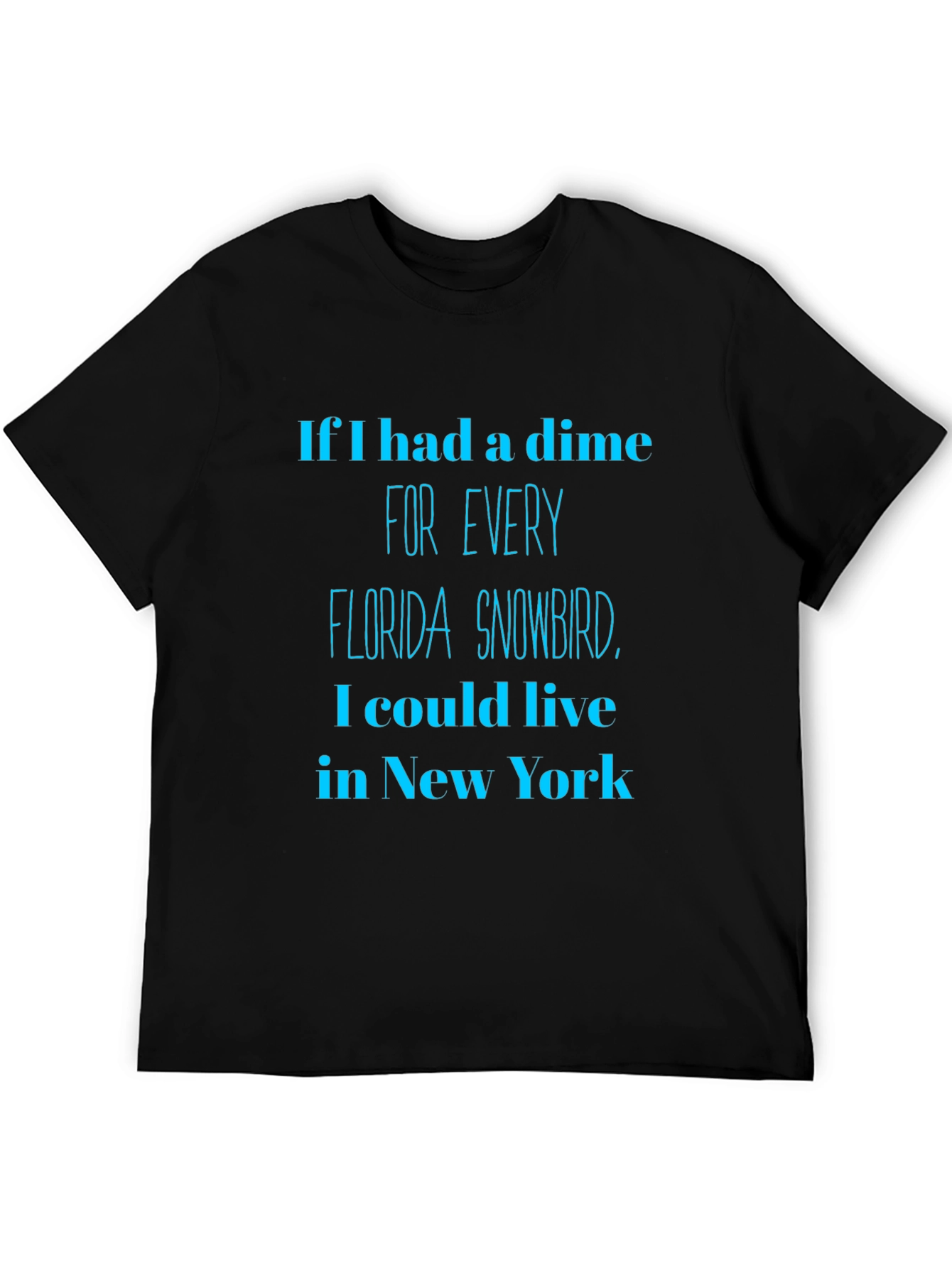 Florida Snowbird T-Shirt - Funny Novelty Graphic Tee