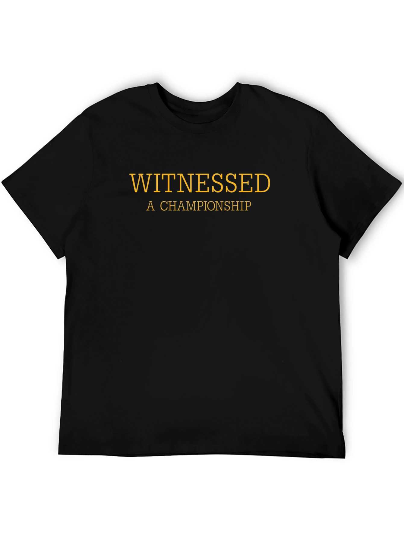 Witnessed A Championship T-Shirt - Premium Cotton
