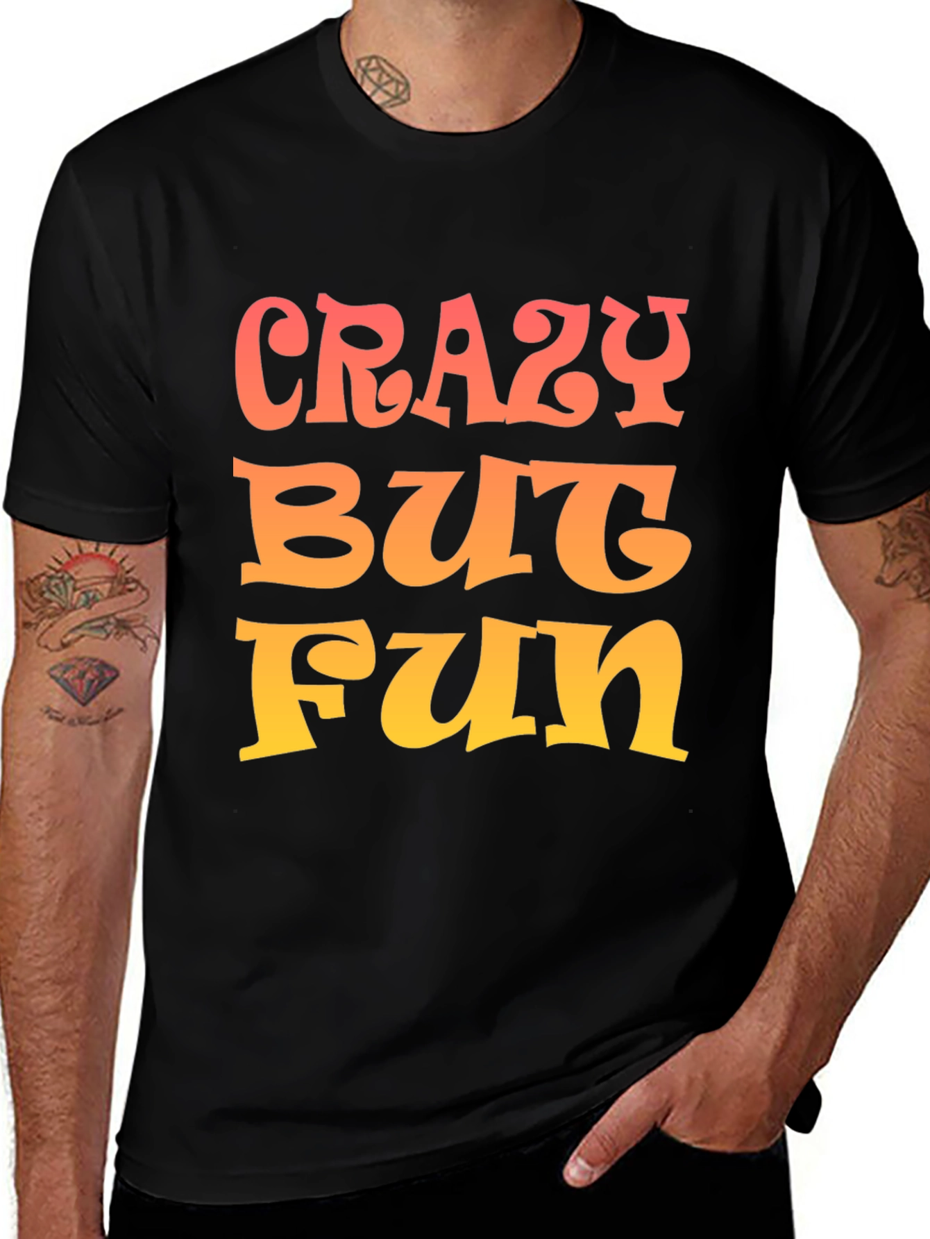 Crazy But Fun Graphic Tee