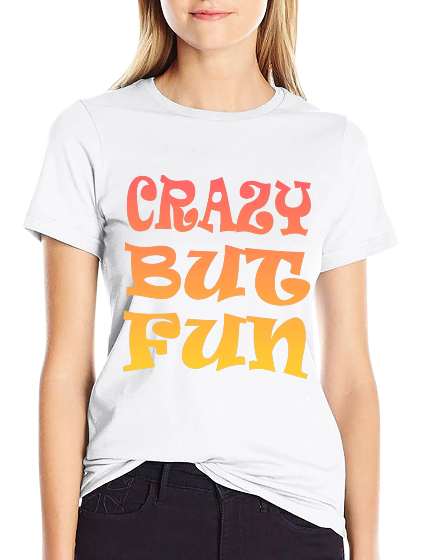 Crazy But Fun Graphic Tee