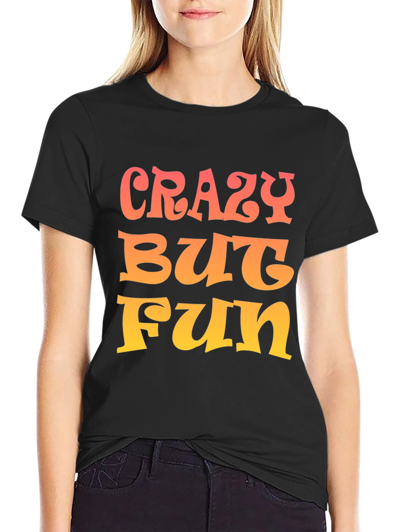 Crazy But Fun Graphic Tee
