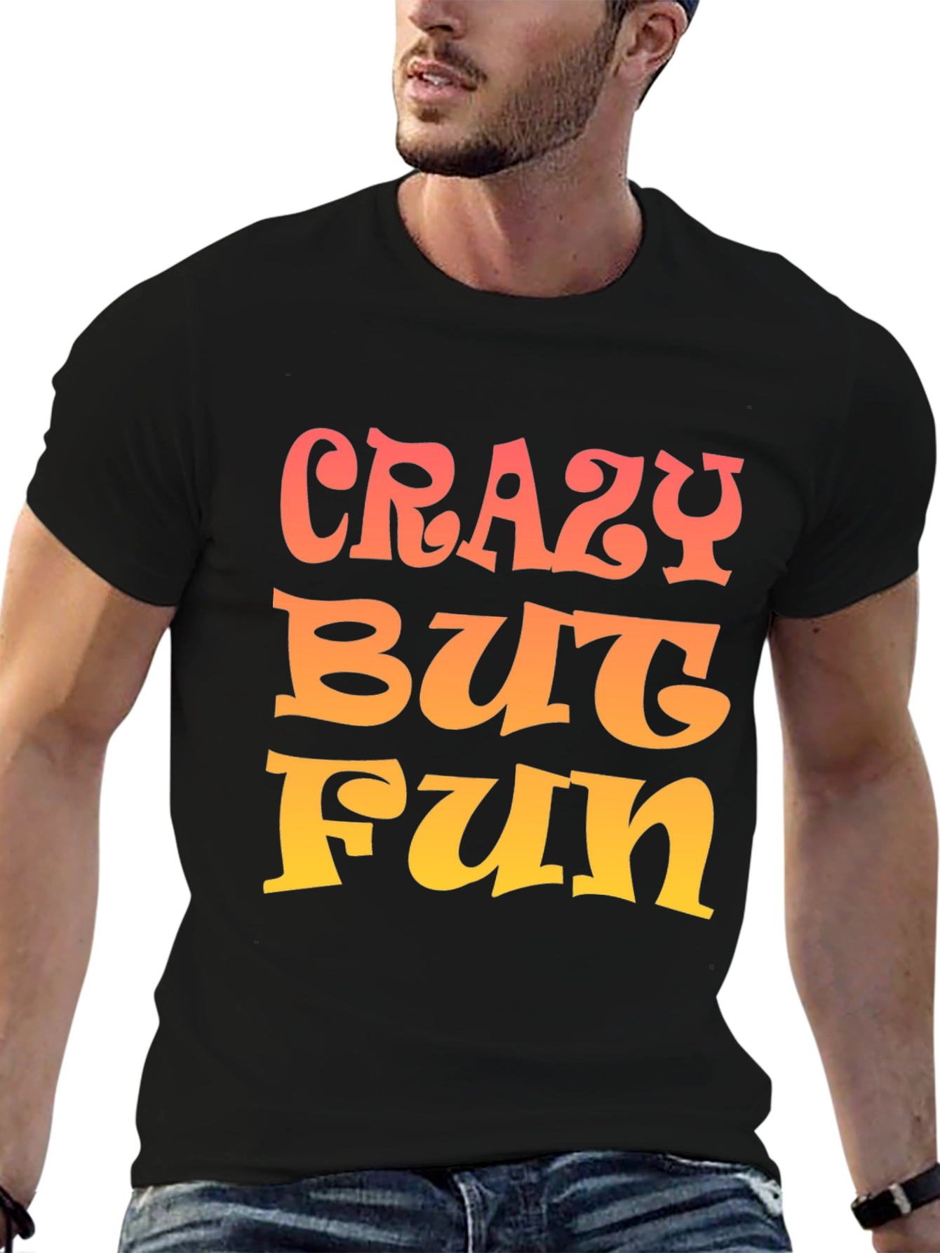 Crazy But Fun Graphic Tee