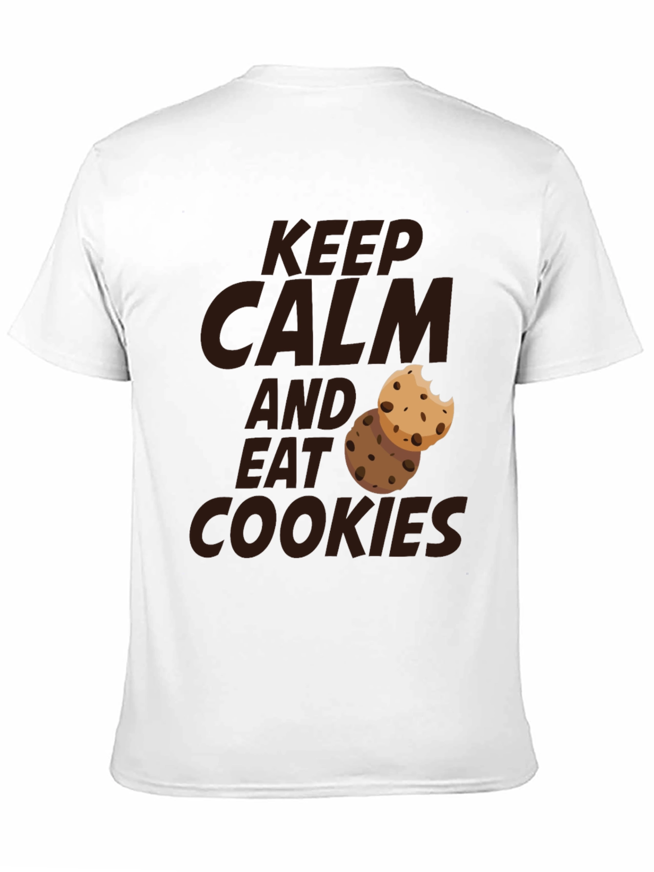 Keep Calm and Eat Cookies - Novelty Graphic T-Shirt