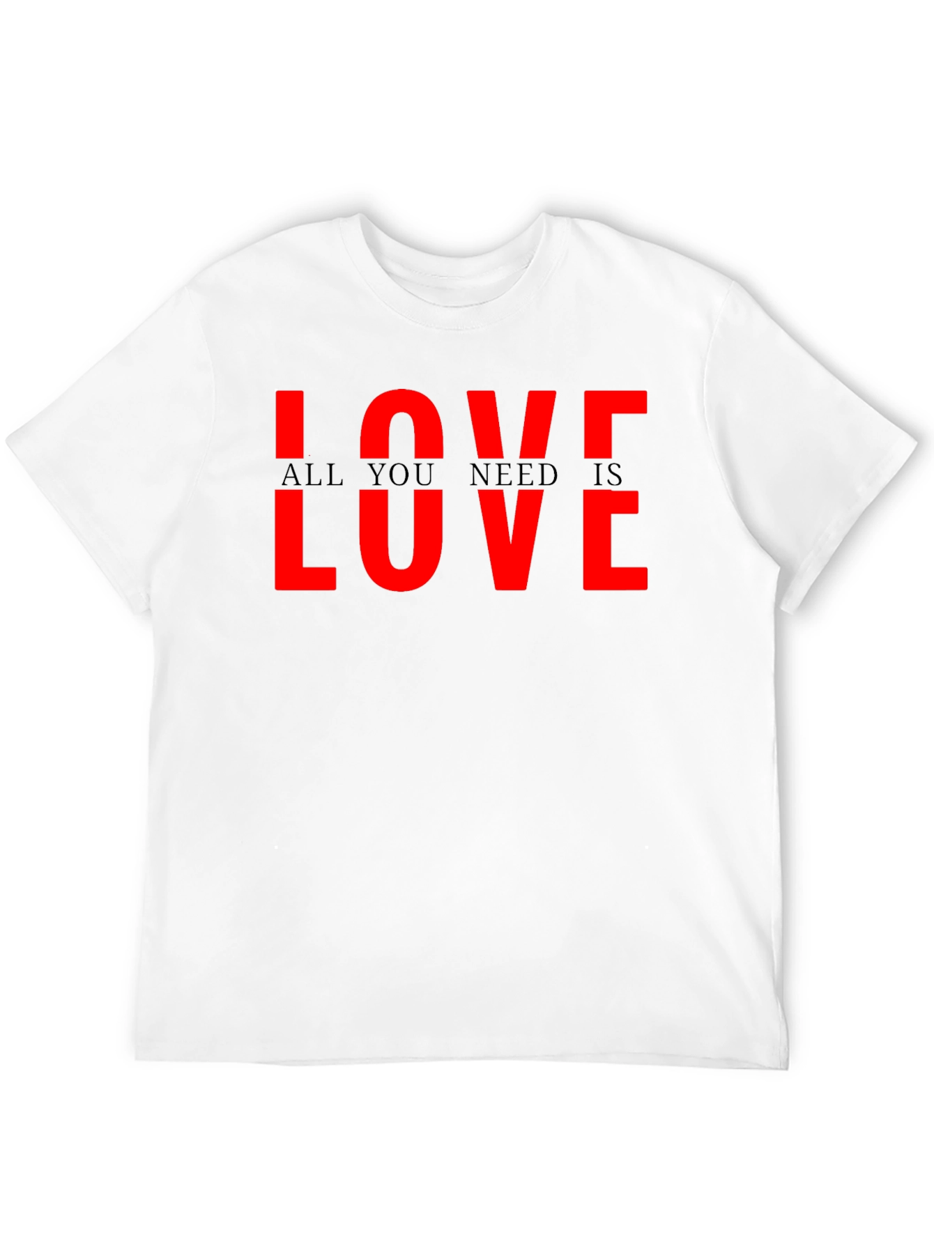 Love All You Need Is Love Graphic T-Shirt
