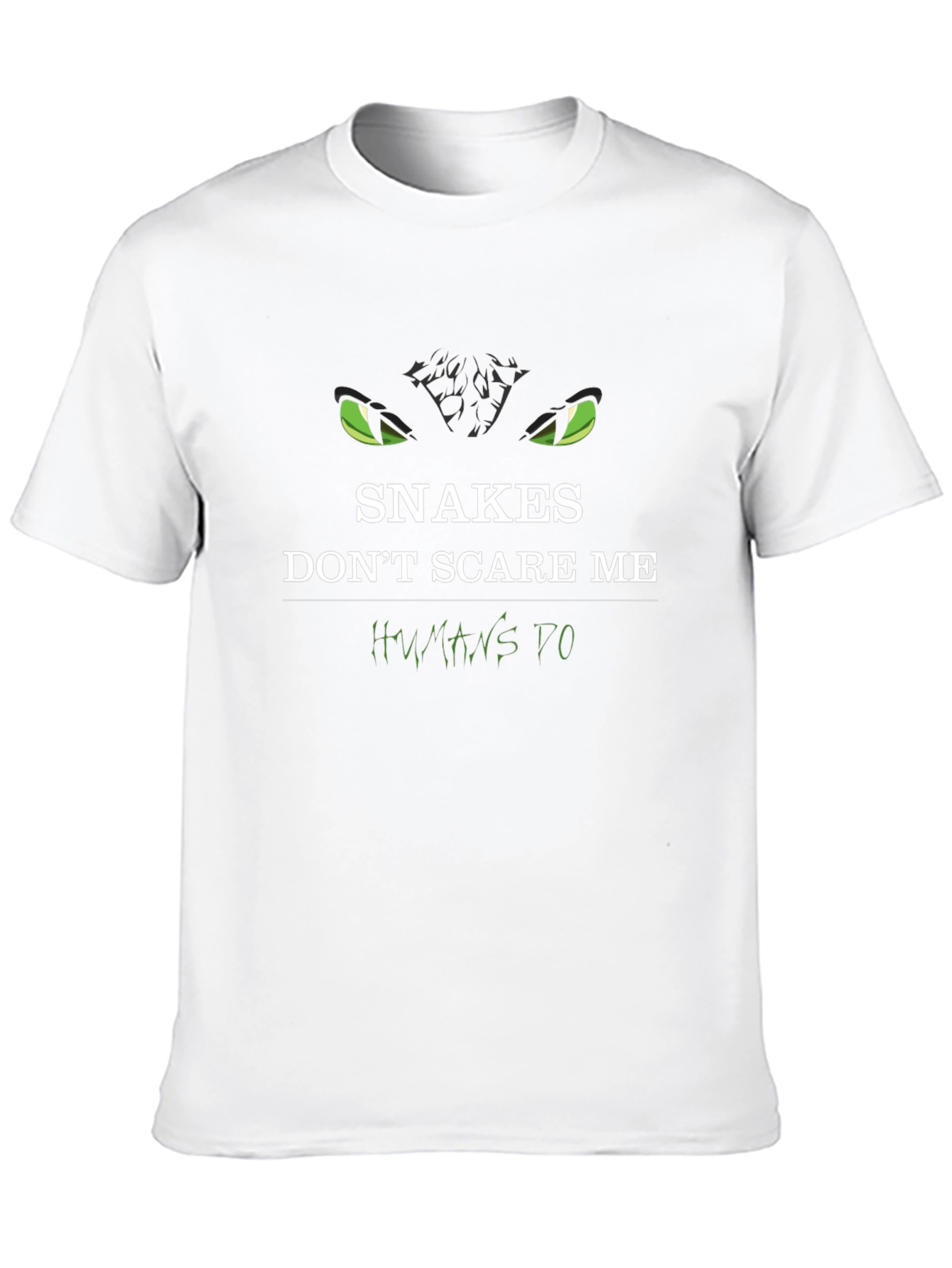 Snakes Dont Scare Me Humans Do Graphic T-Shirt