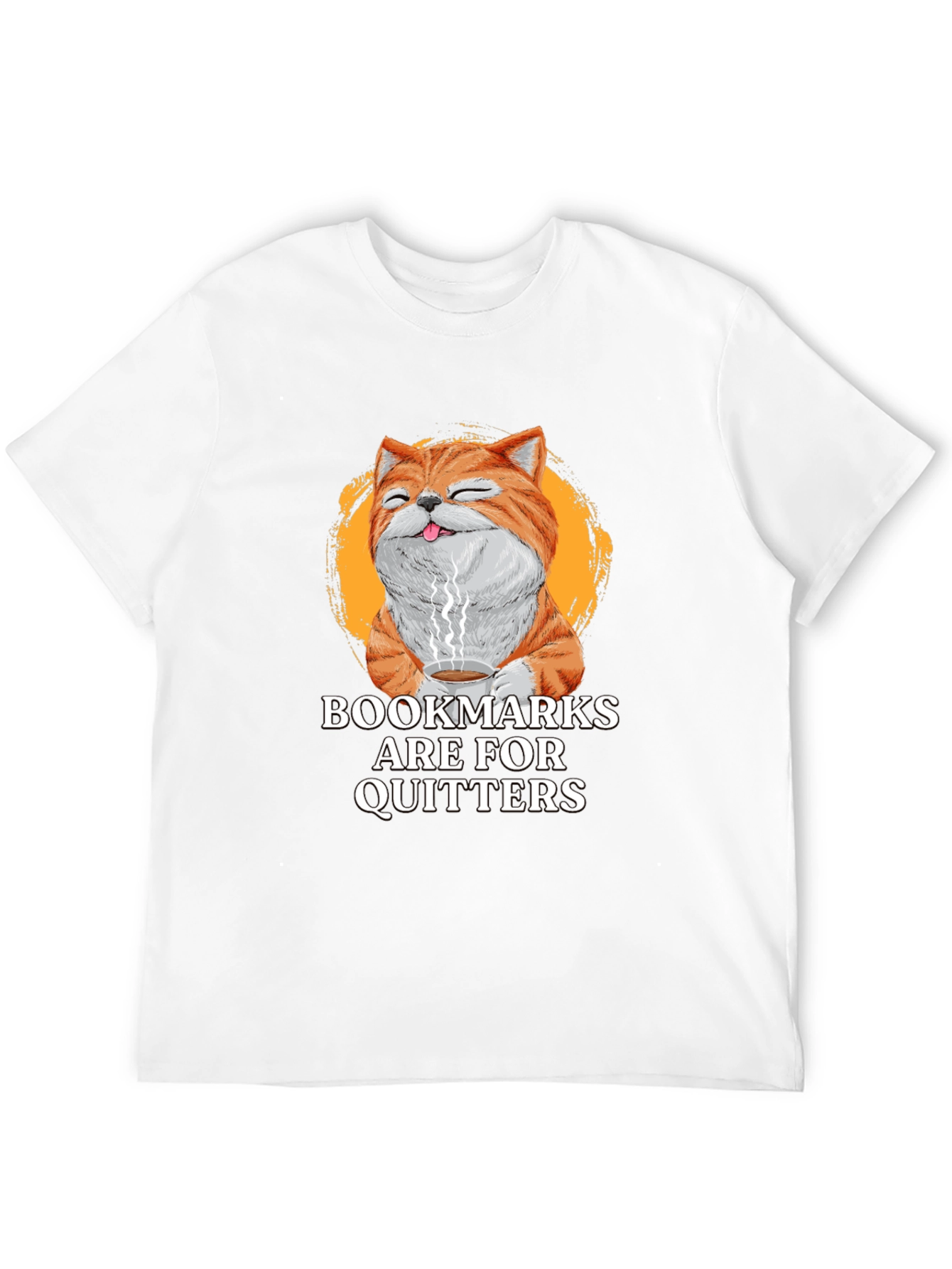 Bookmarks Are For Quitters Novelty Graphic T-Shirt