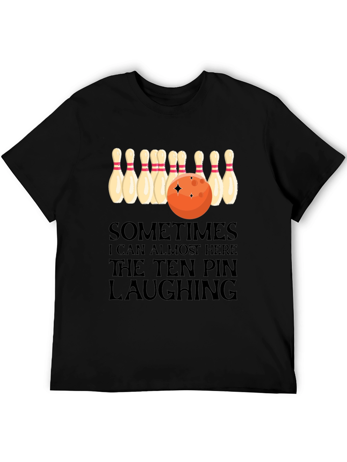 Bowling Humor T-Shirt: Ten Pin Laughing Graphic Tee