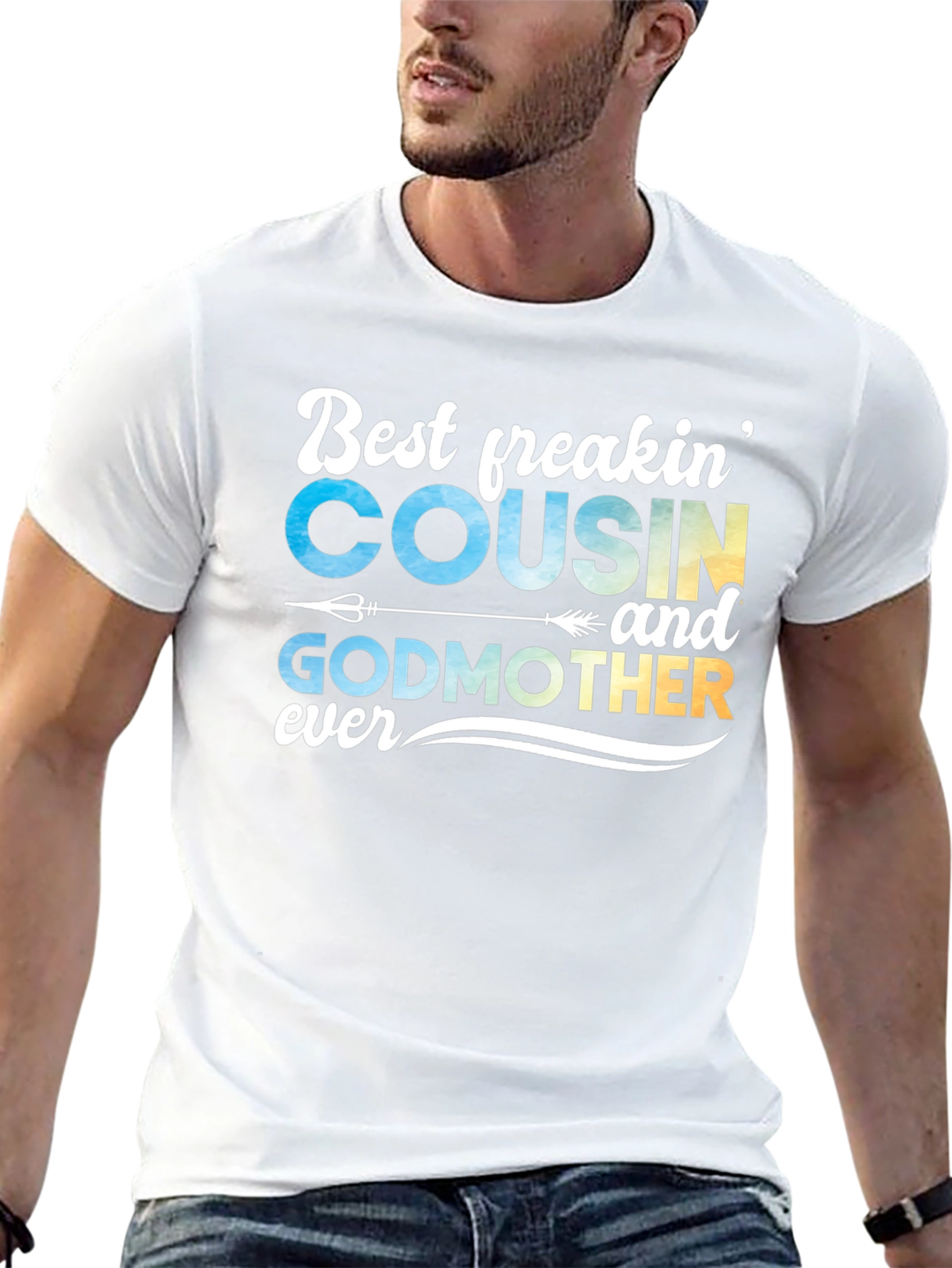 Best Freakin Cousin & Godmother Ever T-Shirt