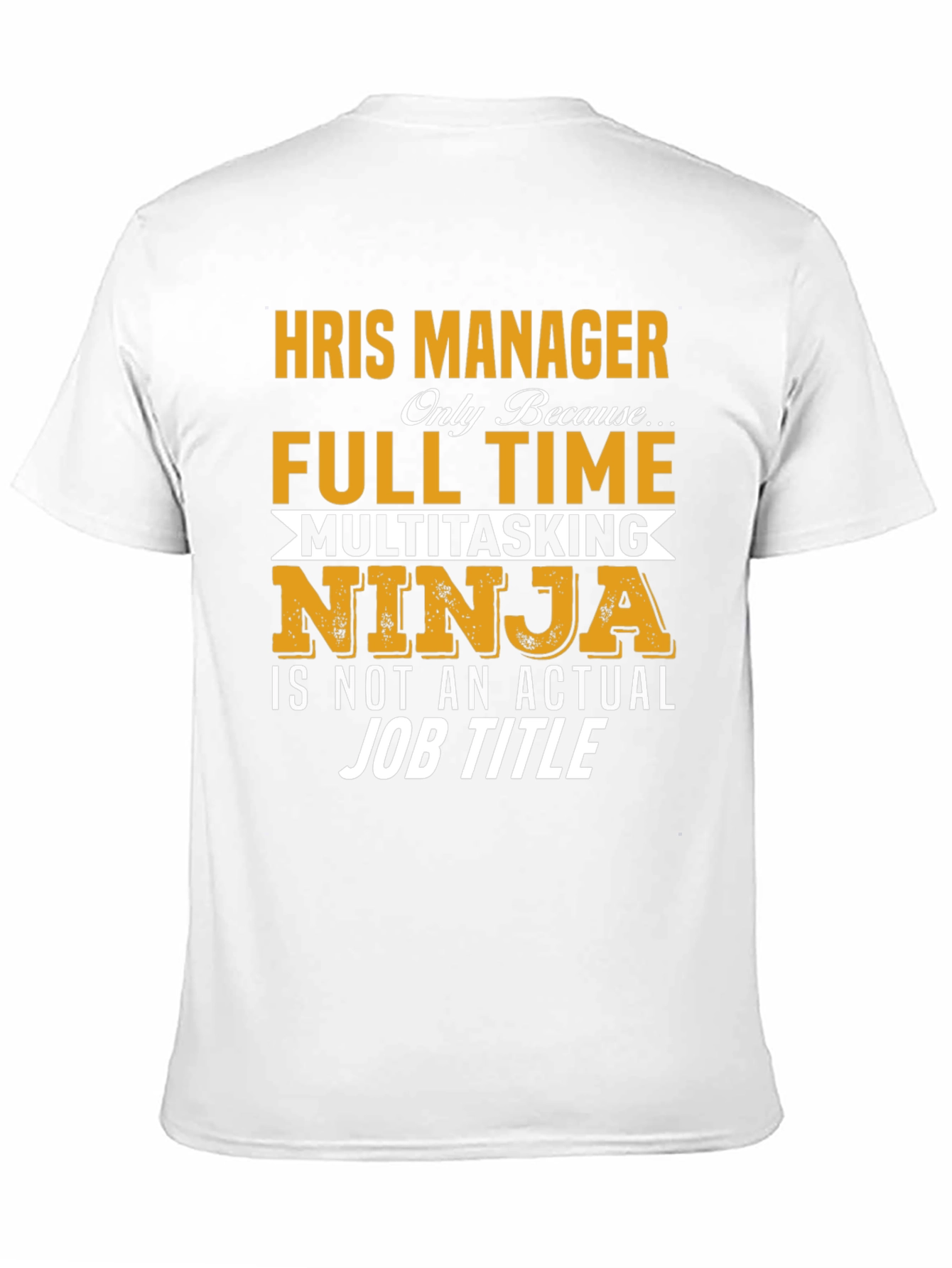 HRIS Manager Ninja Graphic T-Shirt