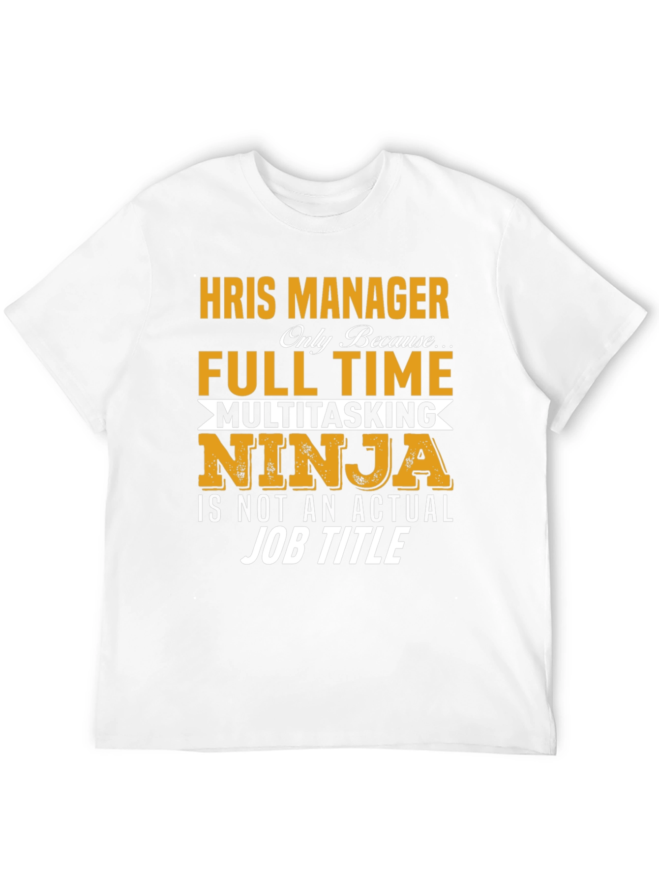 HRIS Manager Ninja Graphic T-Shirt