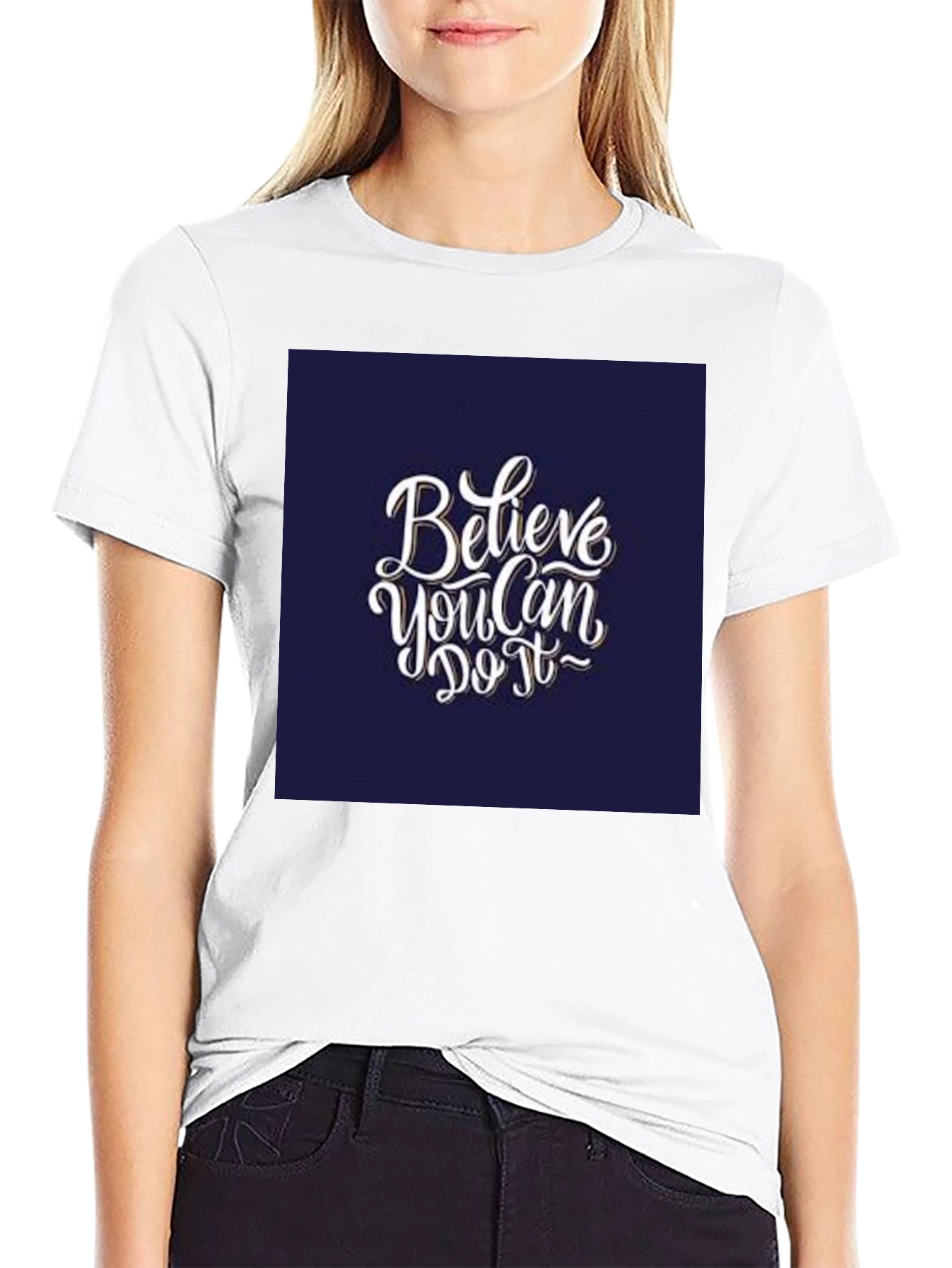Believe You Can Do It T-Shirt