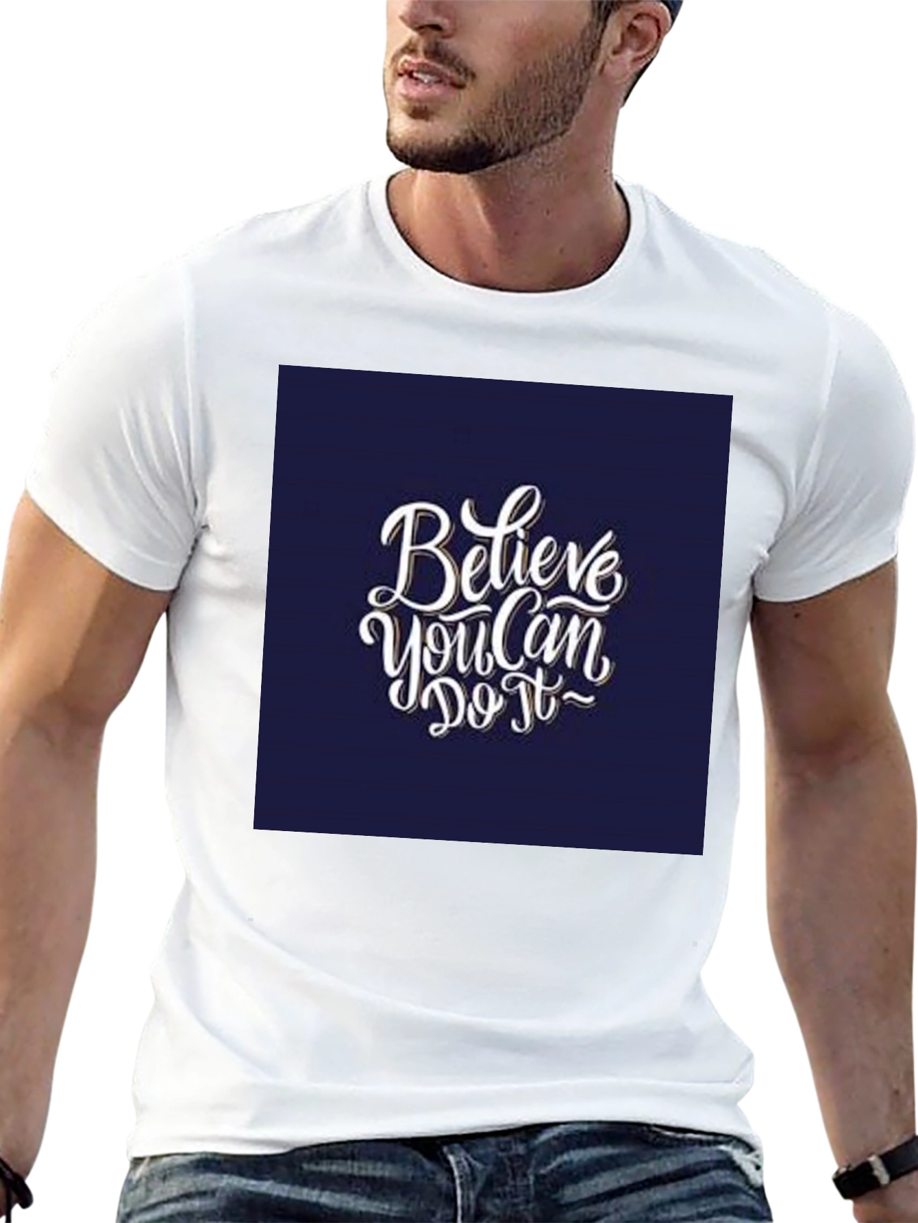 Believe You Can Do It T-Shirt