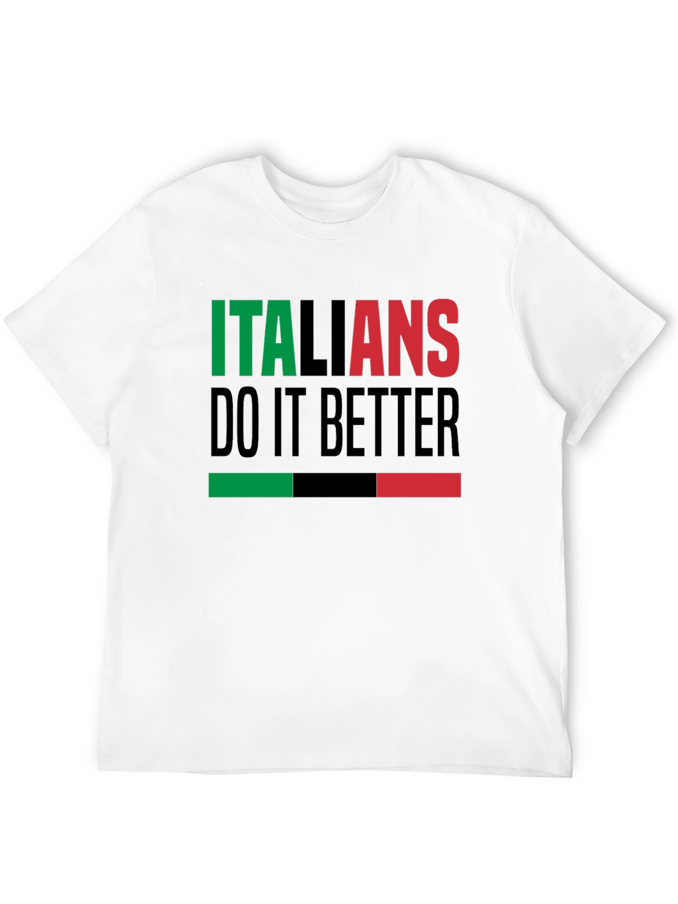 Italians Do It Better T-Shirt
