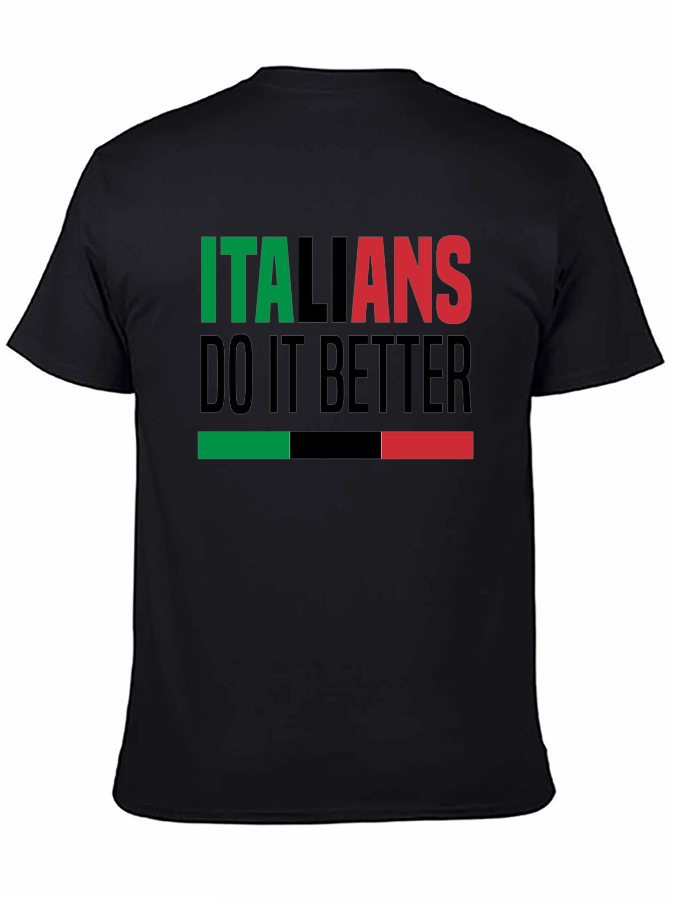 Italians Do It Better T-Shirt