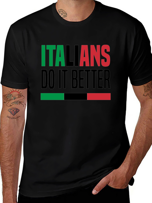 Italians Do It Better T-Shirt