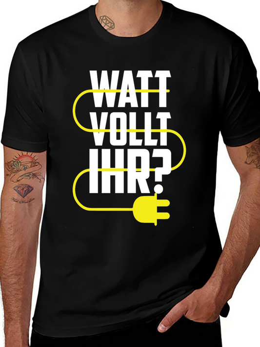 Watt Vollt Ihr? Funny Electrical Pun T-Shirt