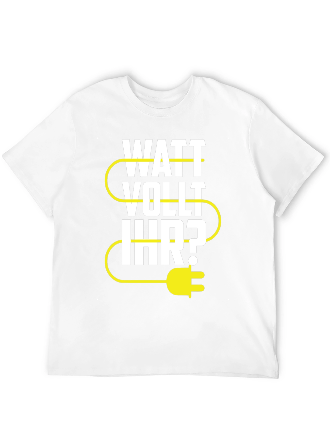 Watt Vollt Ihr? Funny Electrical Pun T-Shirt
