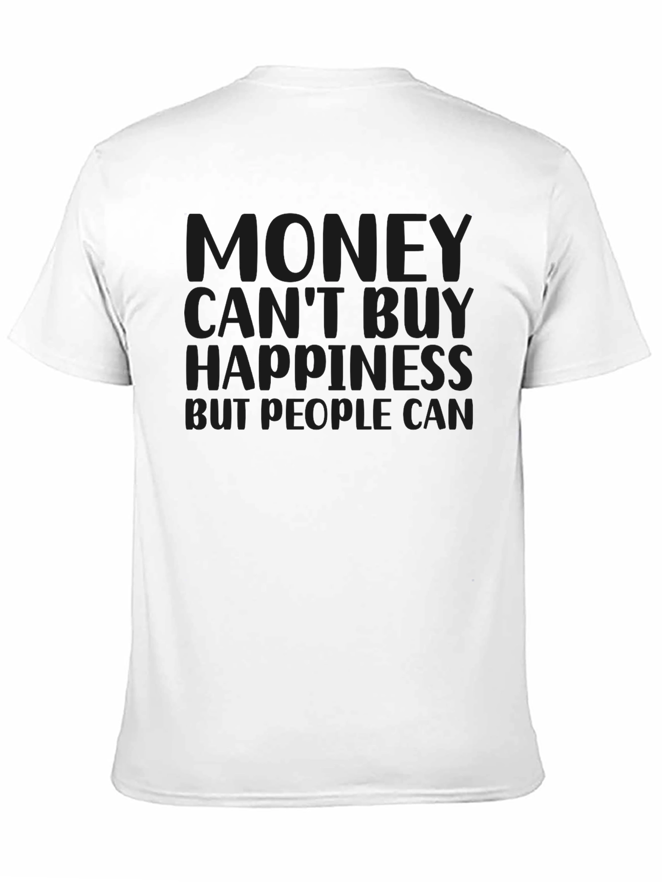 Money Cant Buy Happiness Graphic Tee
