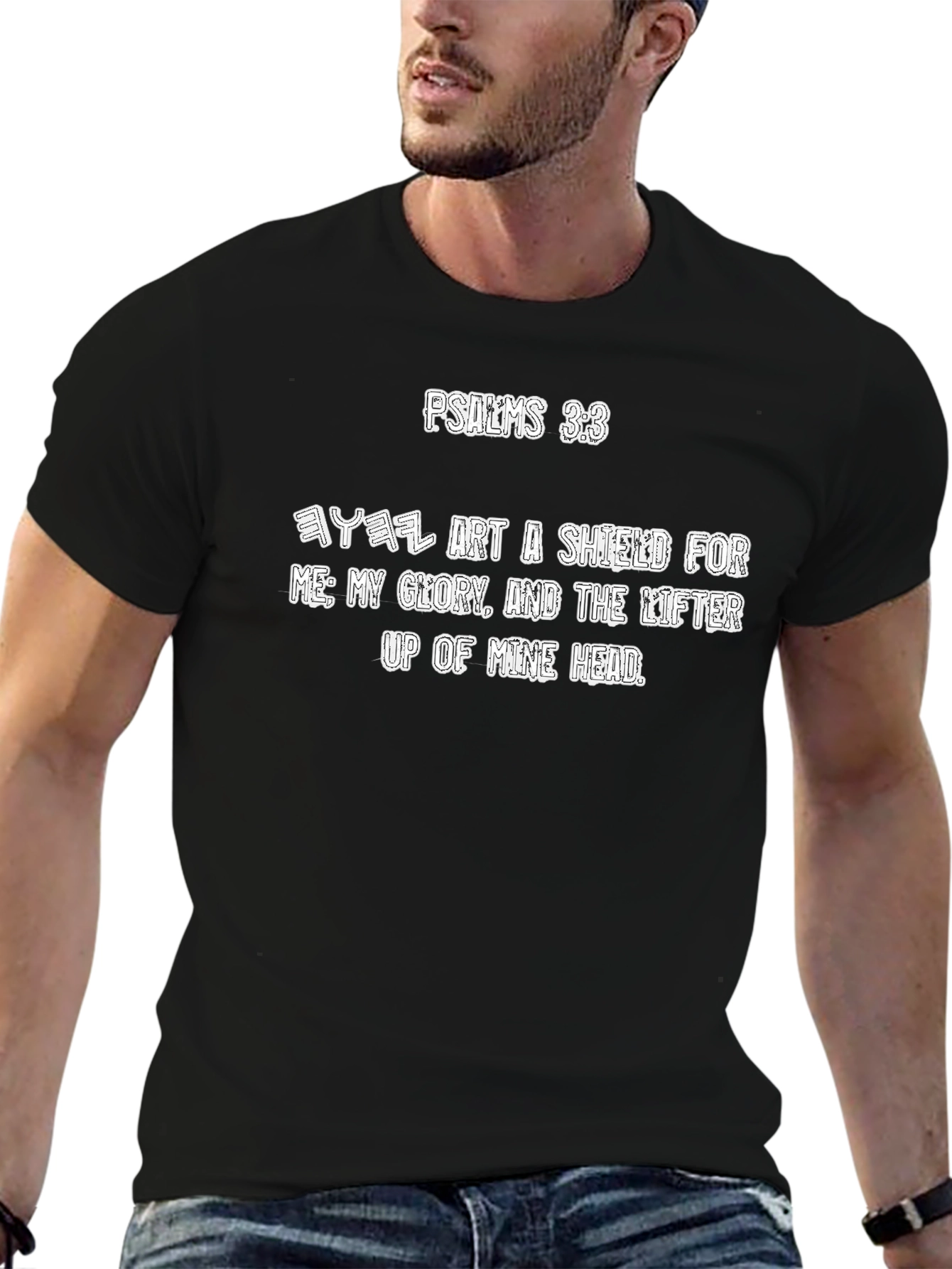 Psalms 3:3 Graphic T-Shirt - Religious Scripture Tee