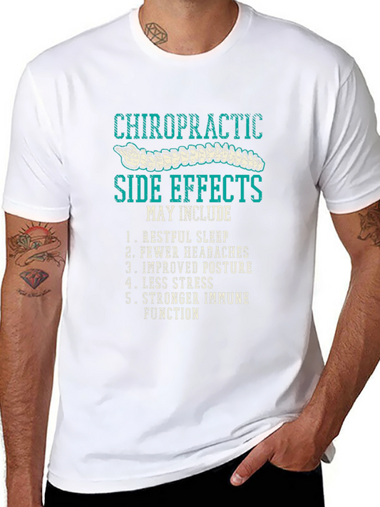 Chiropractic Side Effects T-Shirt - Relax & Improve