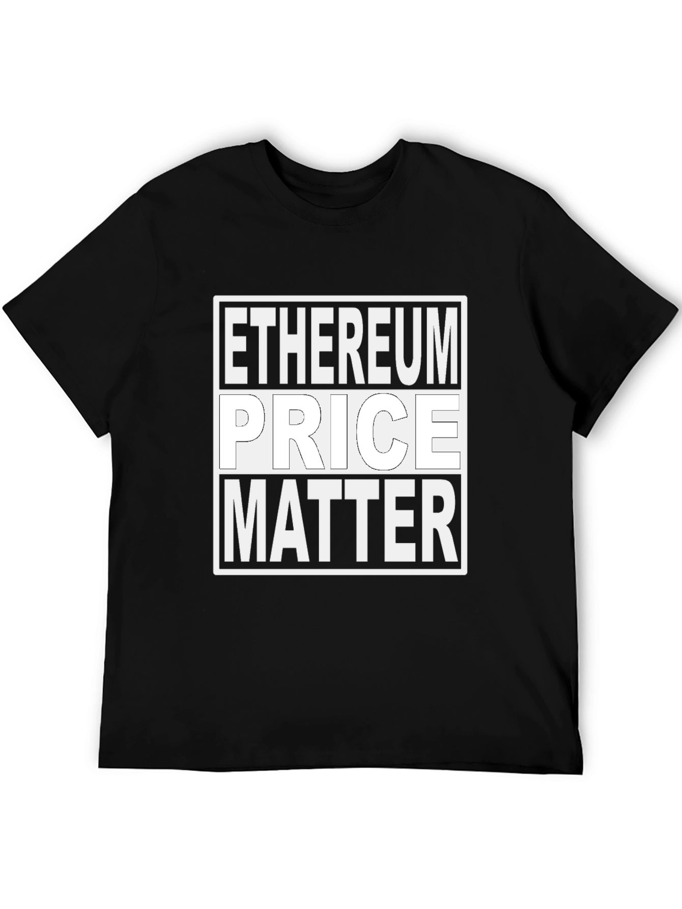 Ethereum Price Matter T-Shirt - Crypto Tee