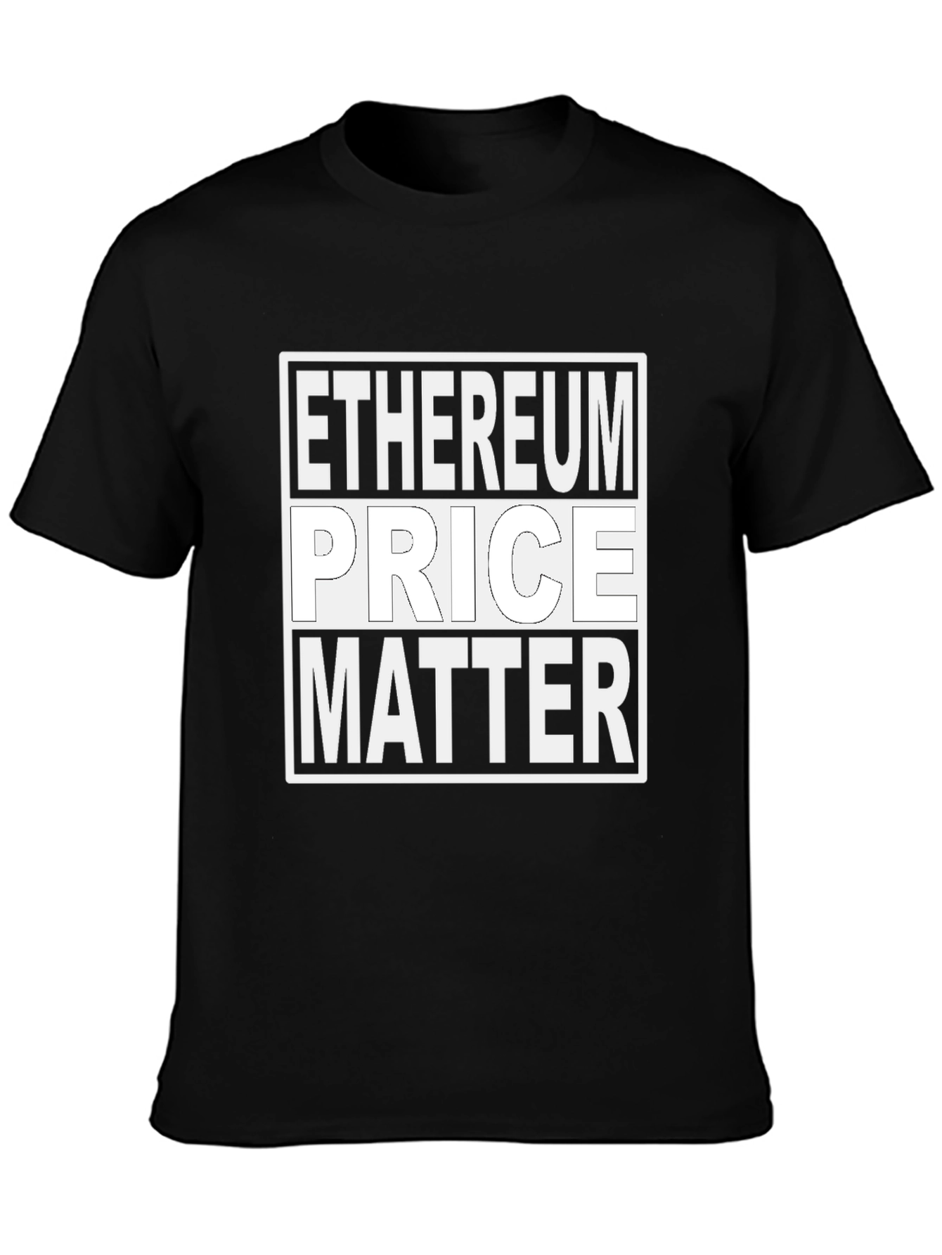 Ethereum Price Matter T-Shirt - Crypto Tee