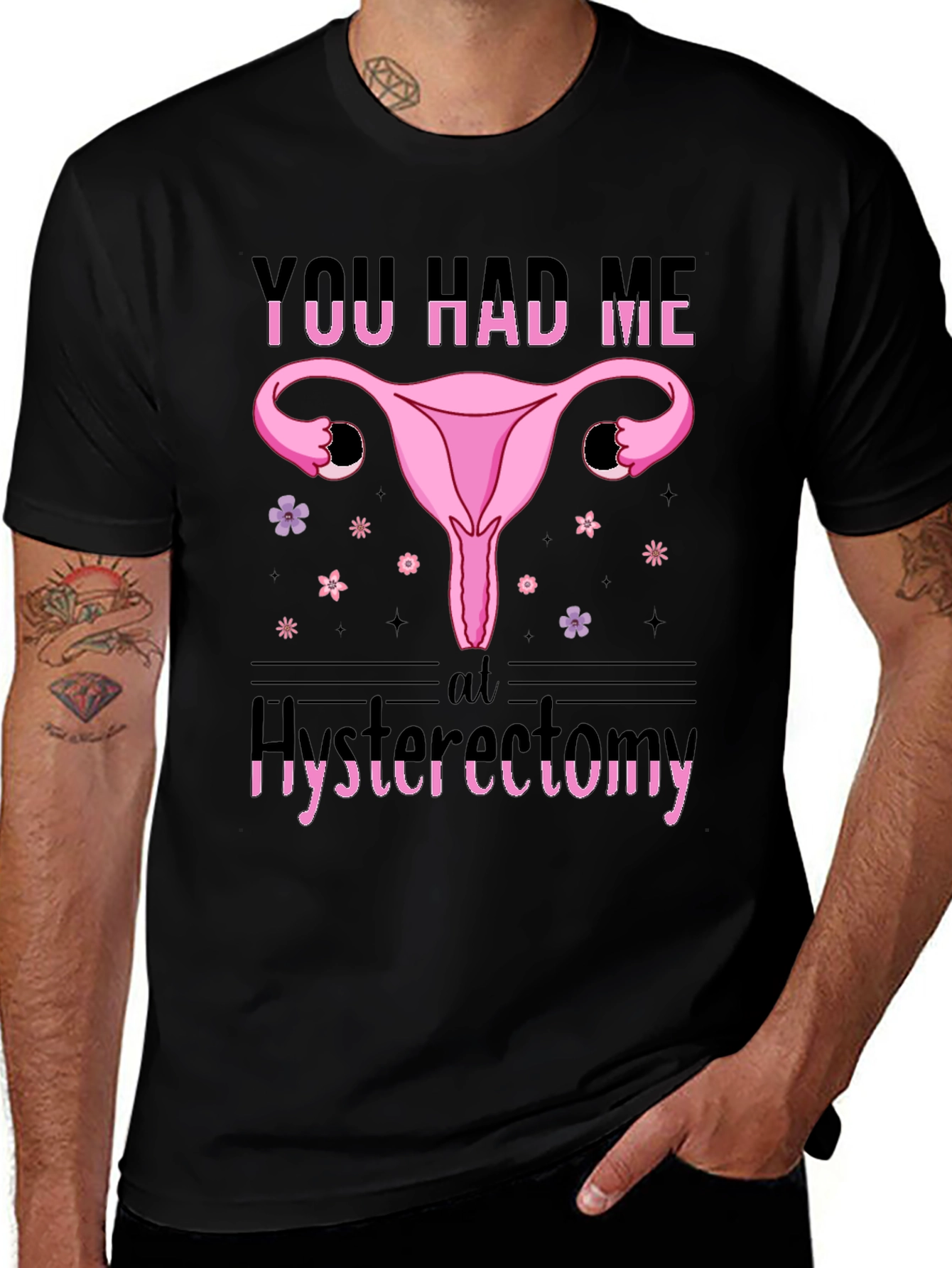 Funny You Had Me At Hysterectomy T-Shirt