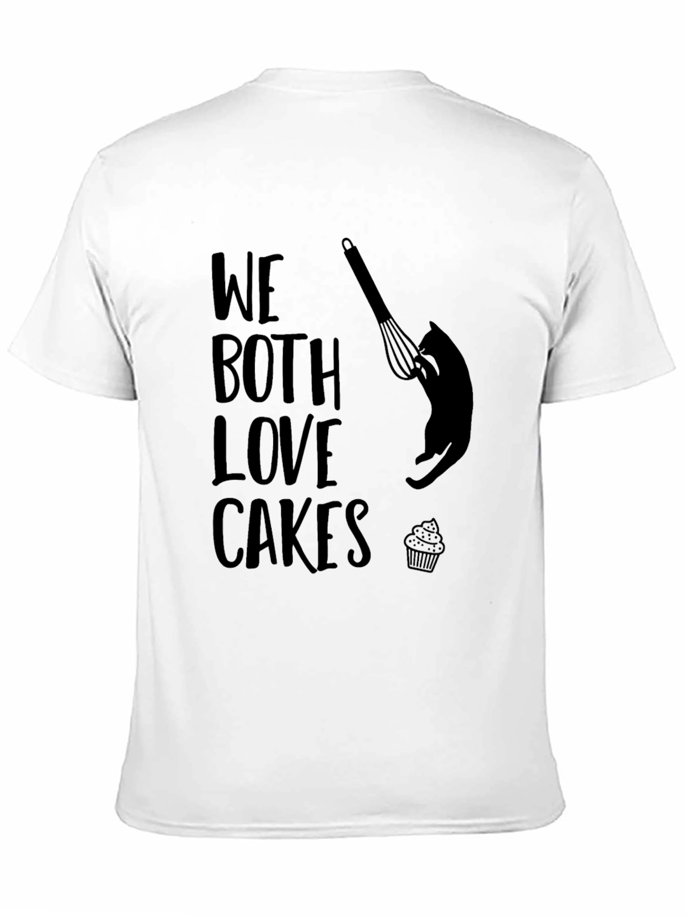 We Both Love Cakes Graphic T-Shirt