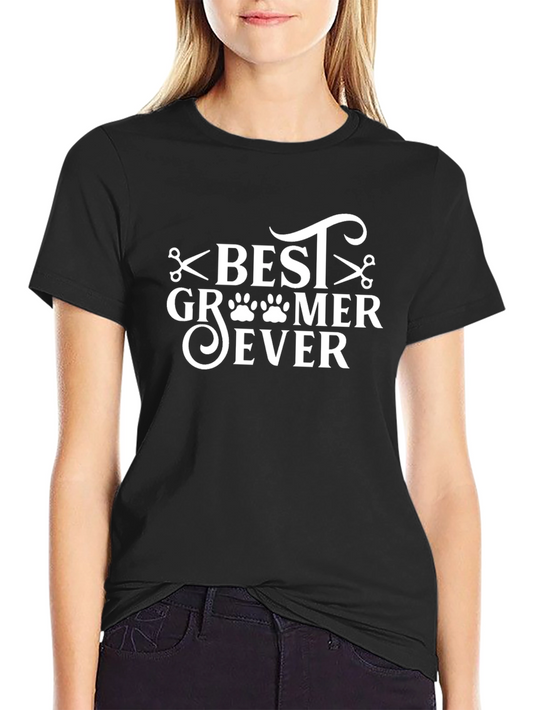 Best Groomer Ever T-Shirt - Black Unisex Tee