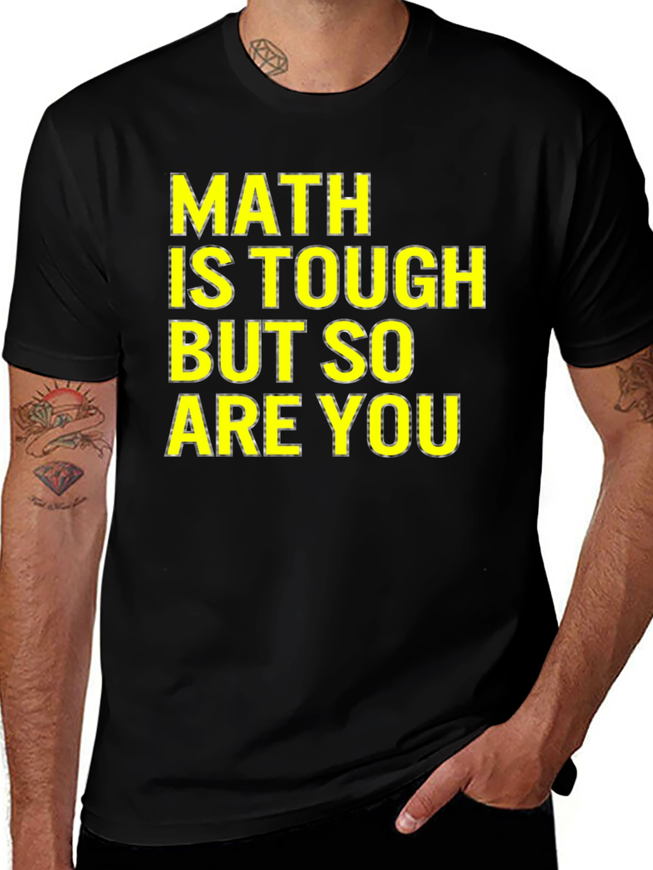 Math Is Tough T-Shirt - Motivational Tee