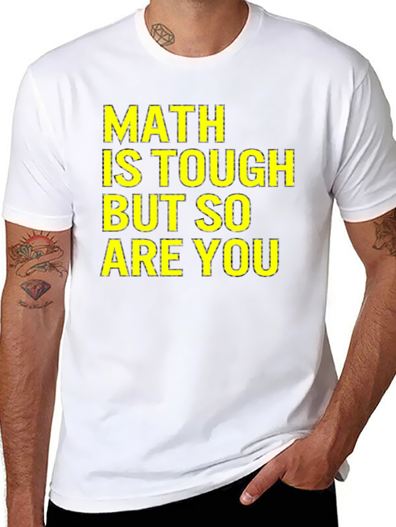Math Is Tough T-Shirt - Motivational Tee