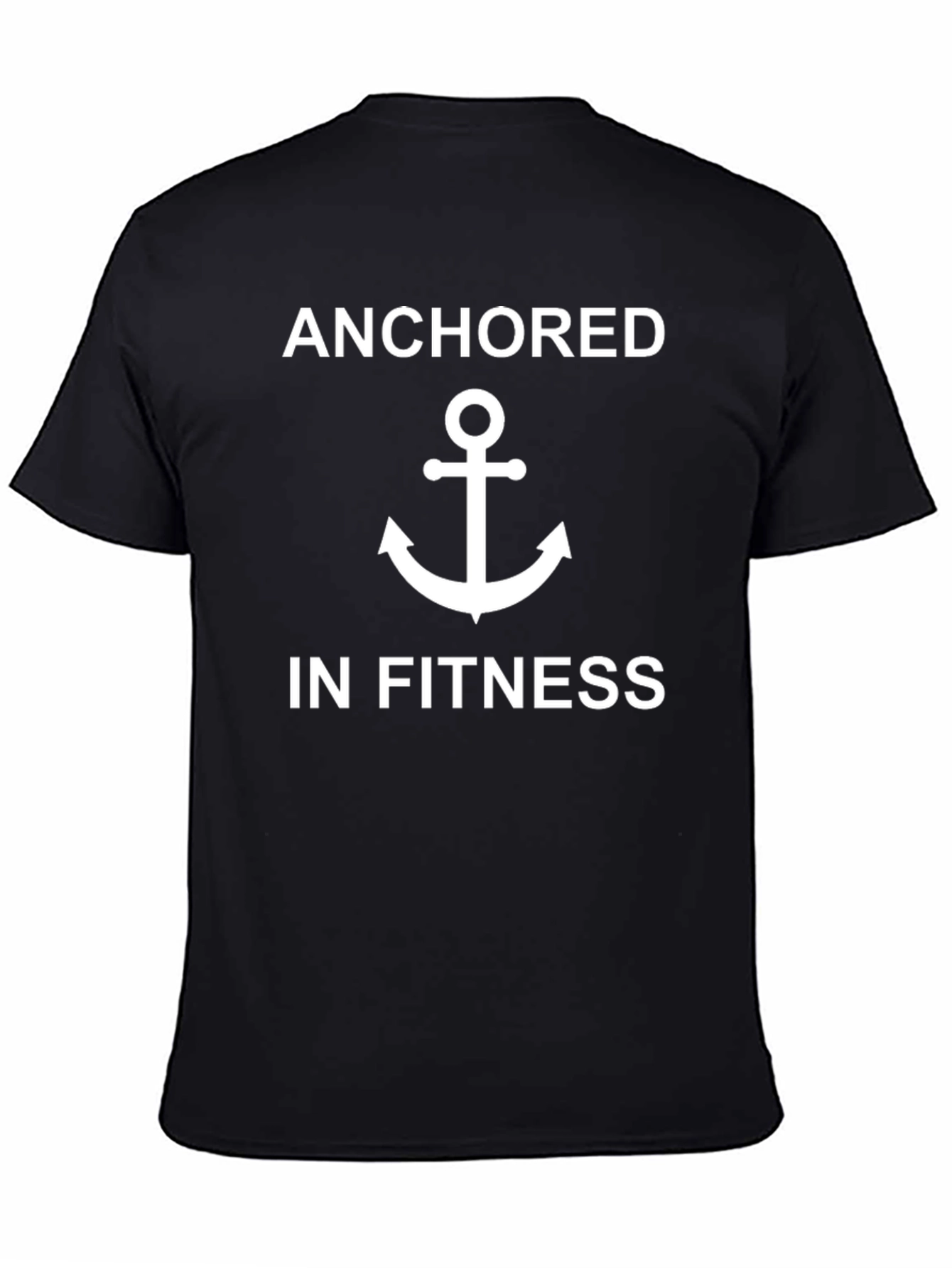 Anchored in Fitness Graphic T-Shirt