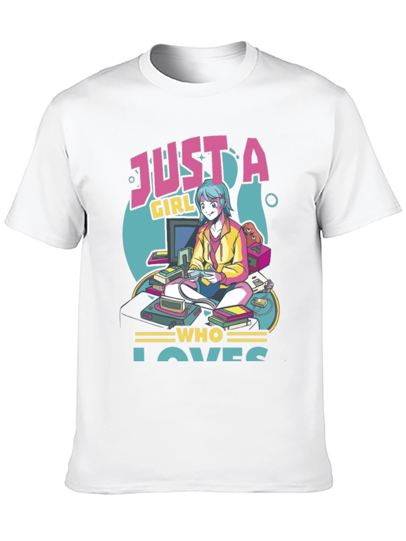 Gamer Girl T-Shirt: Just a Girl Who Loves Games
