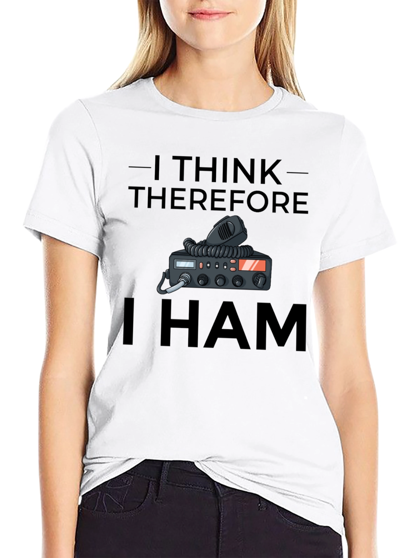 I Think Therefore I HAM T-Shirt