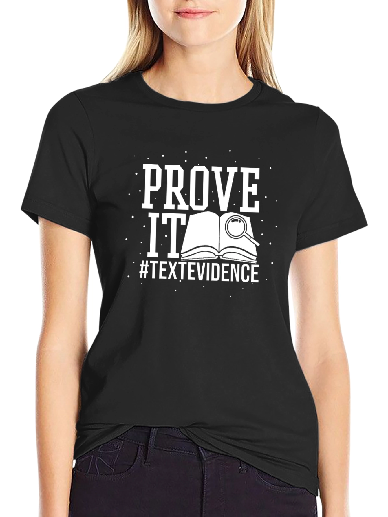 Prove It! Text Evidence Graphic T-Shirt