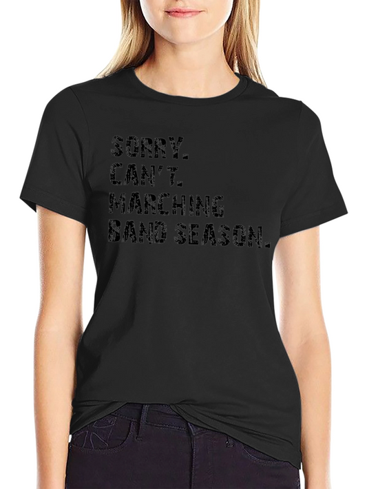 Marching Band Season T-Shirt Funny Tee