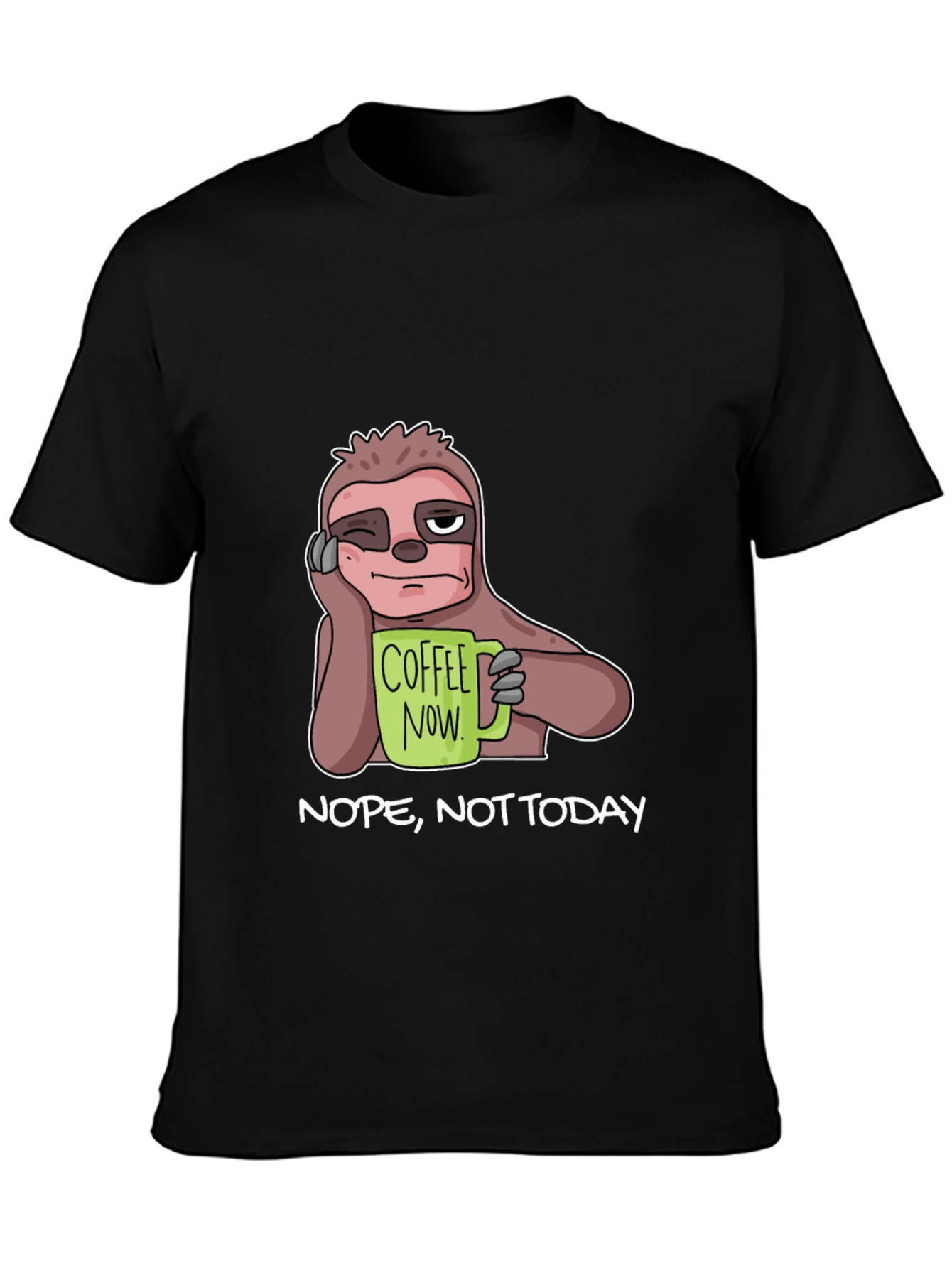 Coffee Now? Sloth Graphic T-Shirt