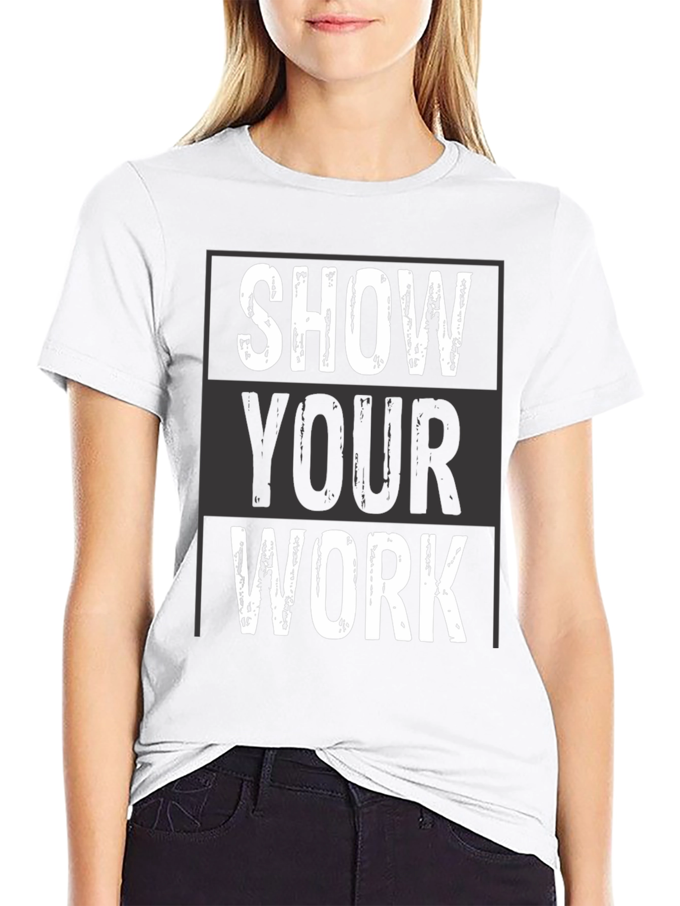 Show Your Work Graphic Tee - Black
