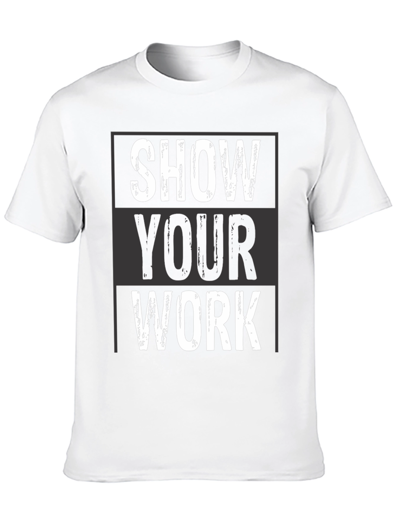 Show Your Work Graphic Tee - Black