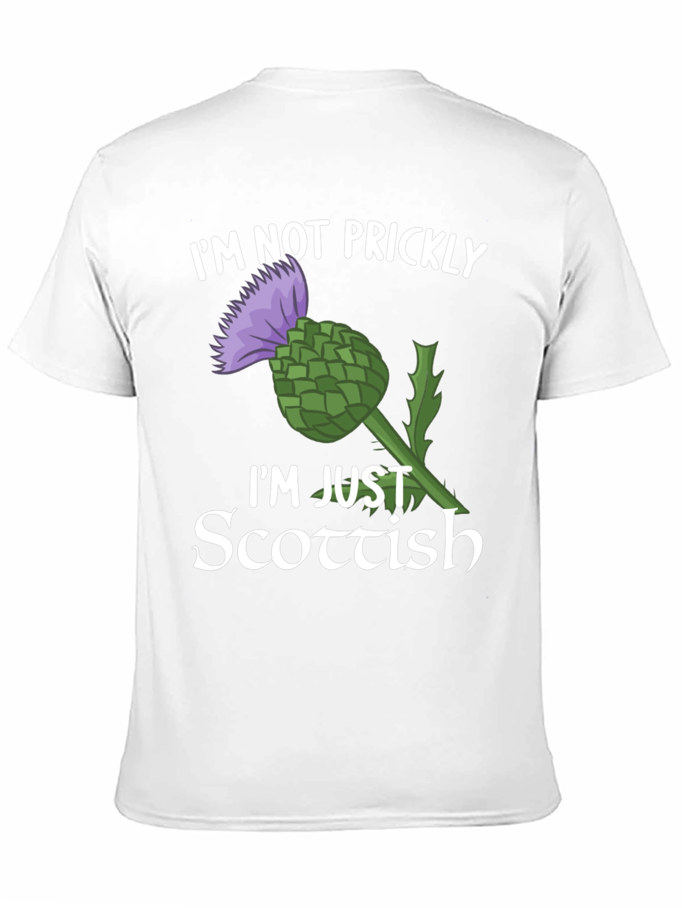 Scottish Thistle T-Shirt - Im Not Prickly
