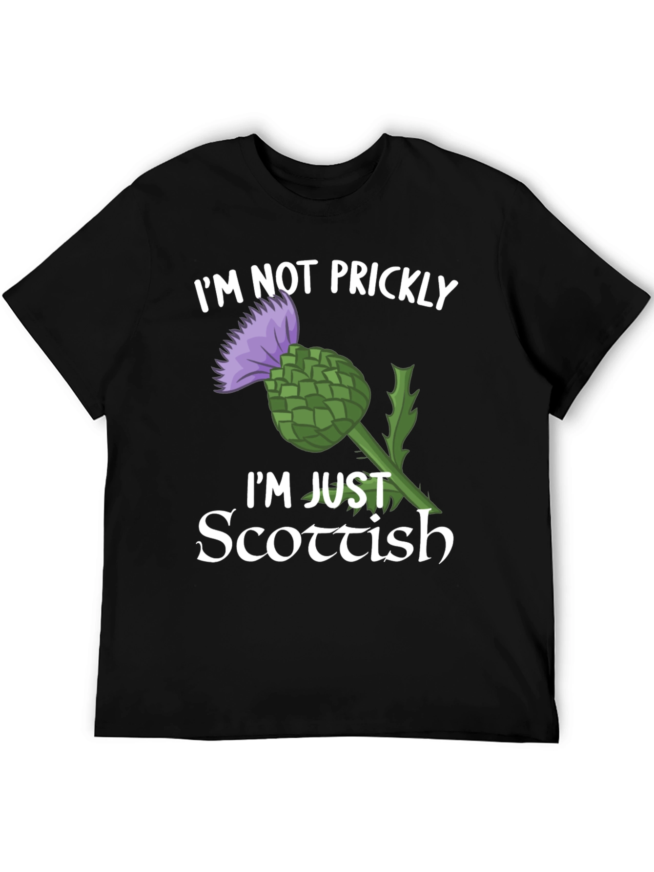 Scottish Thistle T-Shirt - Im Not Prickly