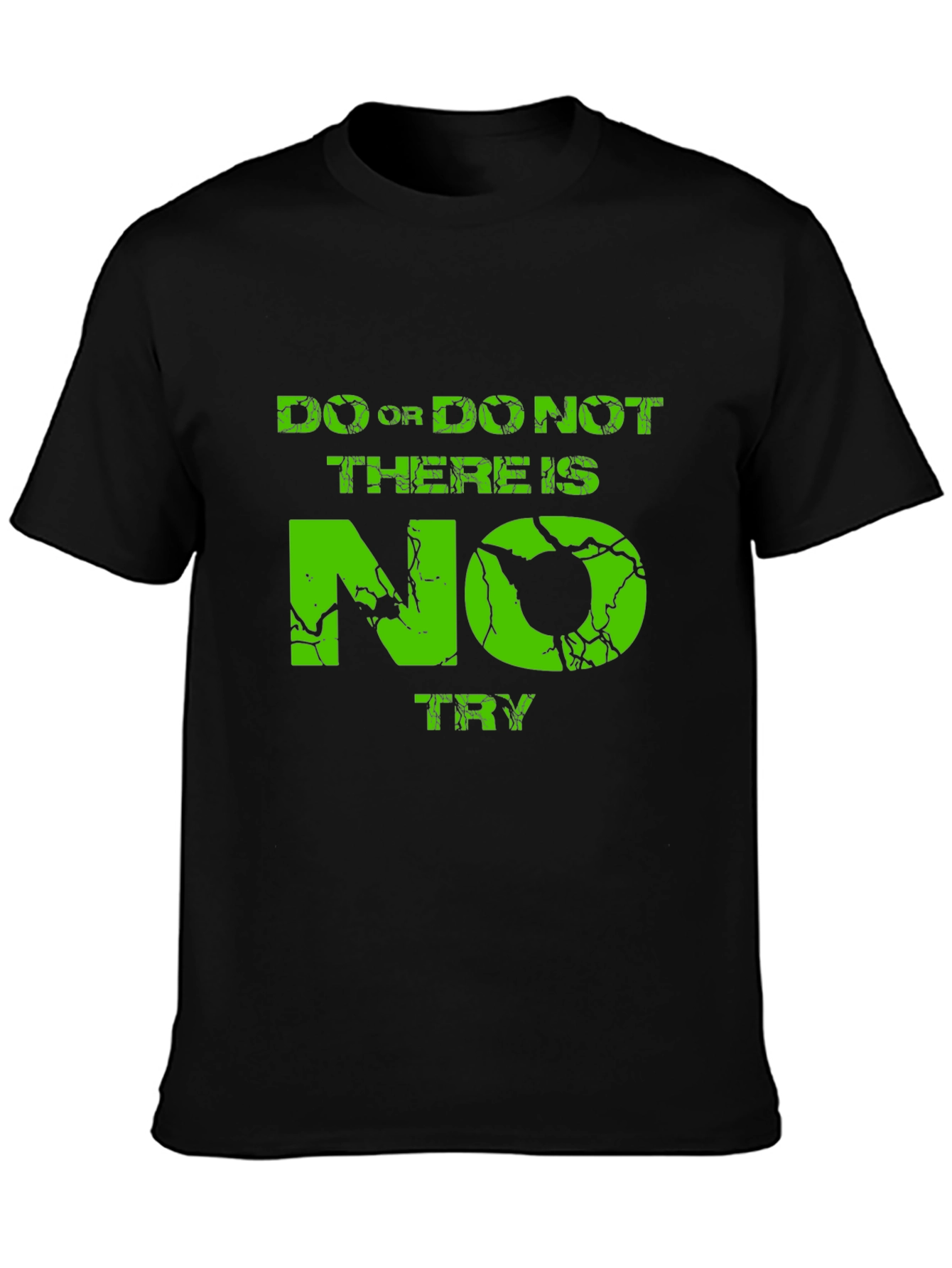 Do Or Do Not T-Shirt
