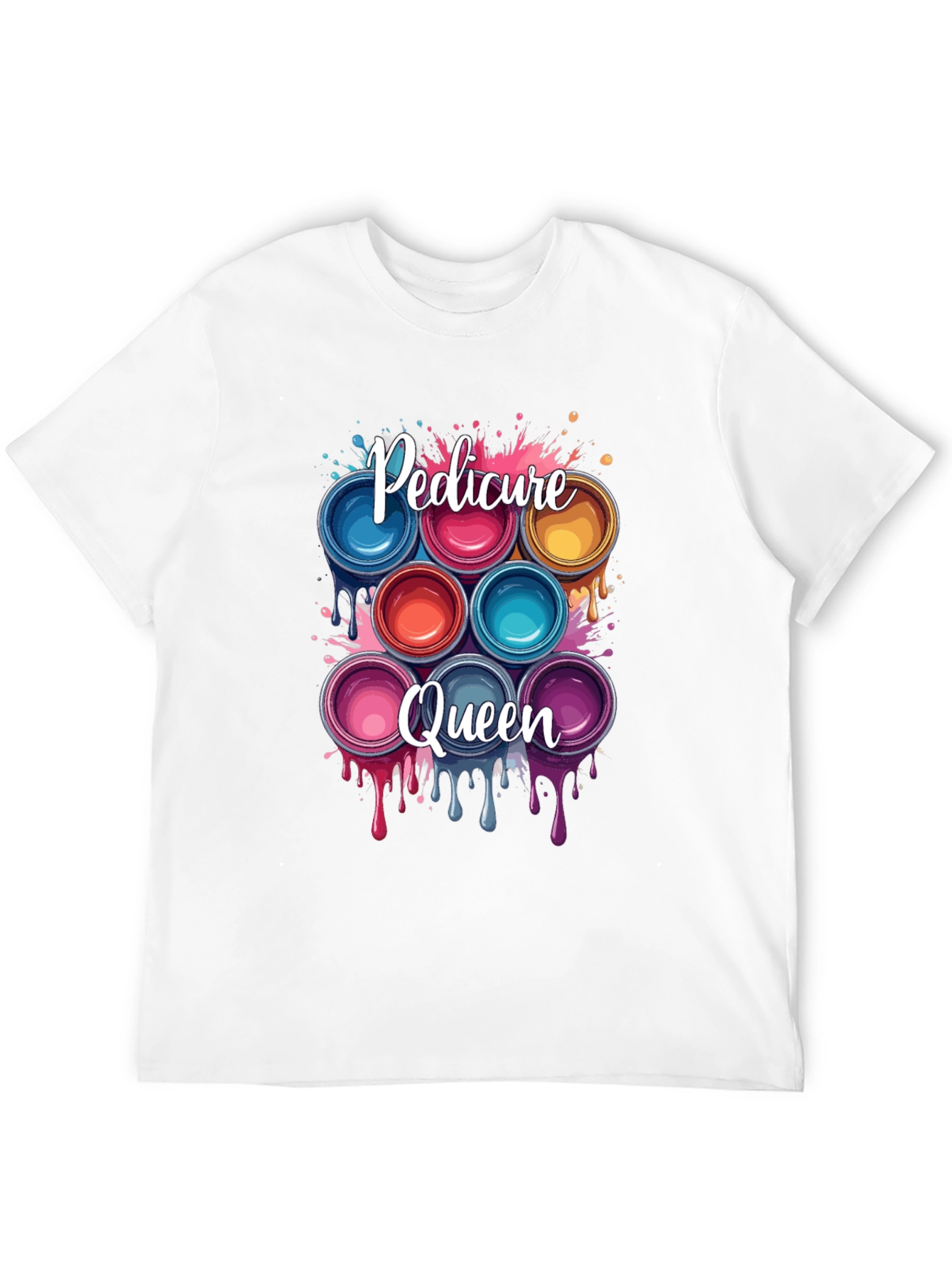 Pedicure Queen T-Shirt - Nail Polish Design